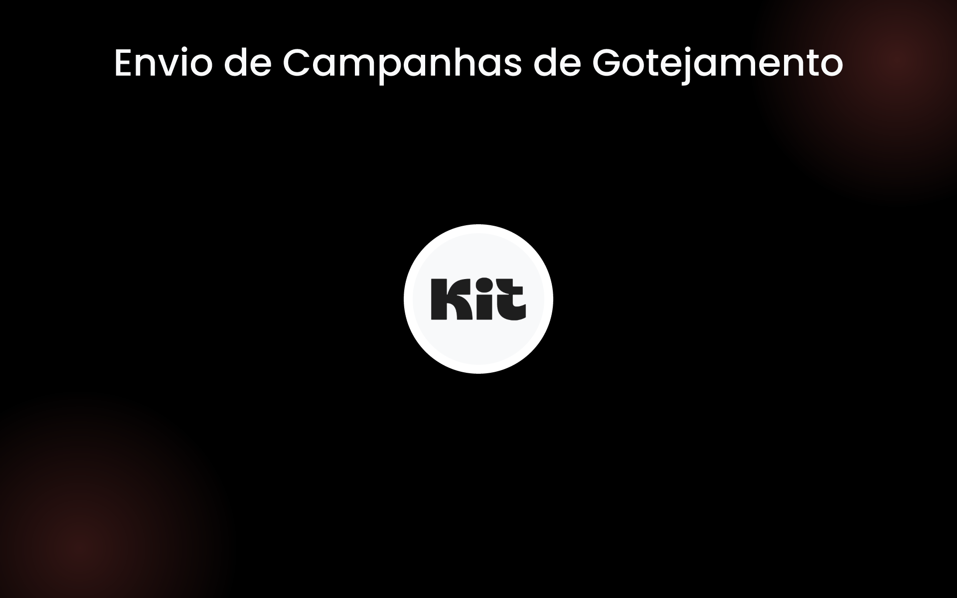 Envio de Campanhas de Gotejamento tools