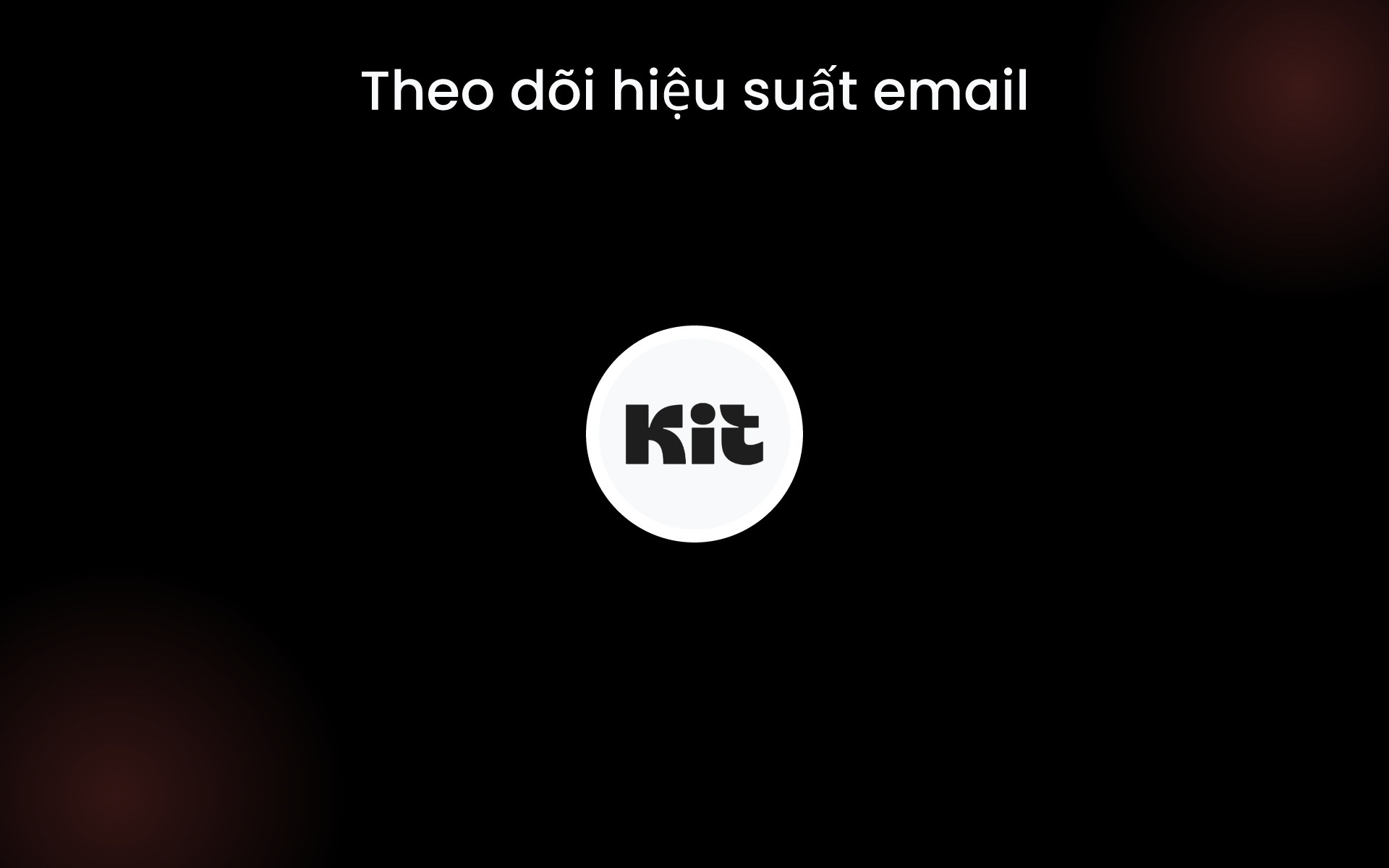 Theo dõi hiệu suất email tools Theo dõi hiệu suất email tools