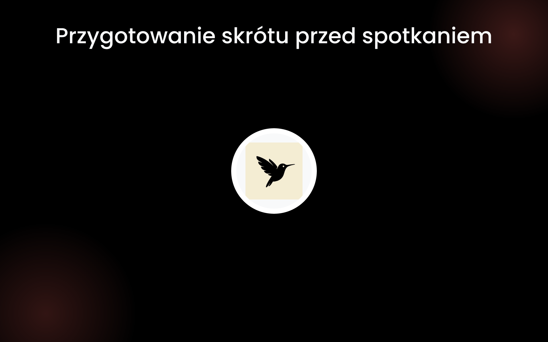 Przygotowanie skrótu przed spotkaniem tools Przygotowanie skrótu przed spotkaniem tools