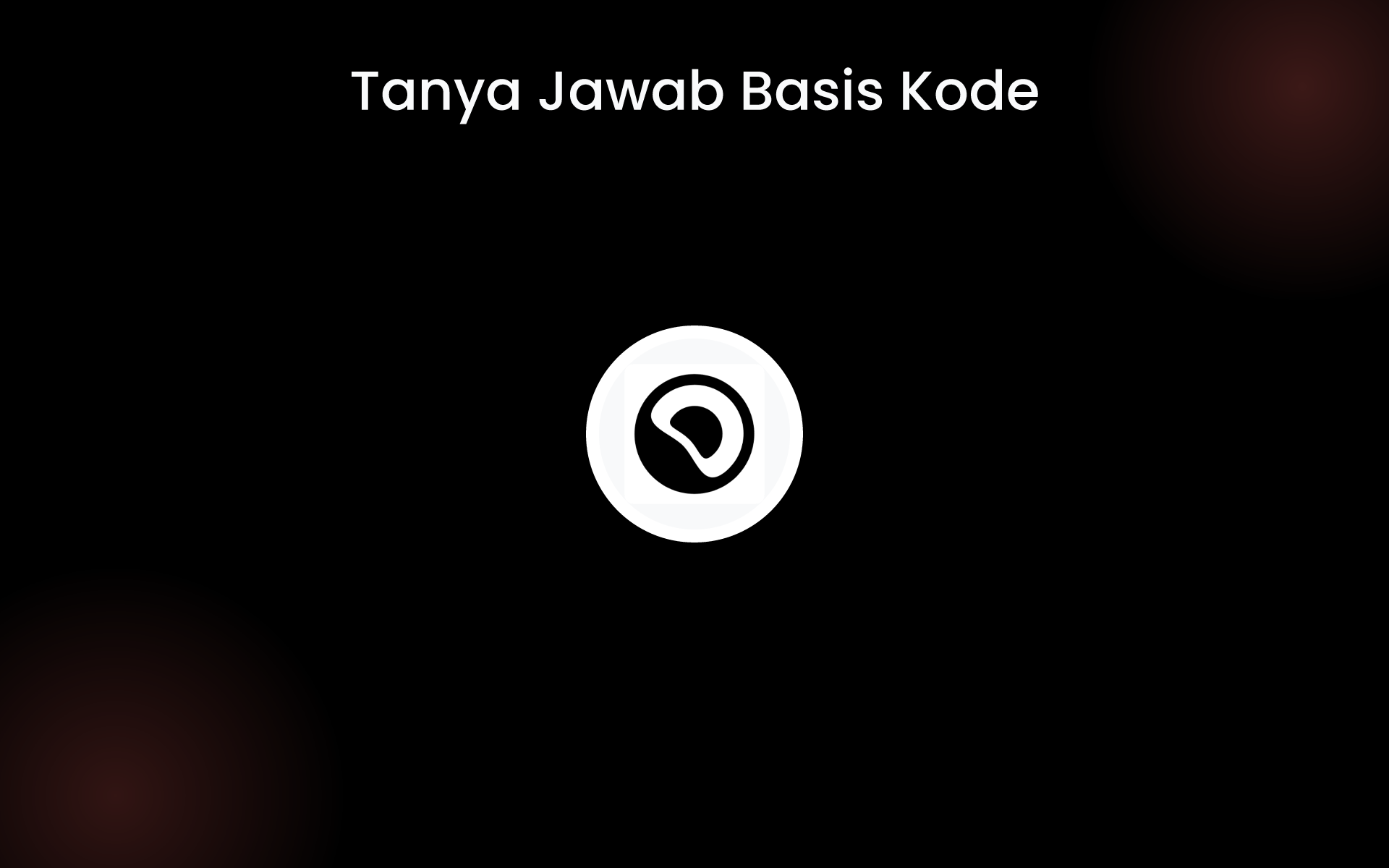 Tanya Jawab Basis Kode tools Tanya Jawab Basis Kode tools