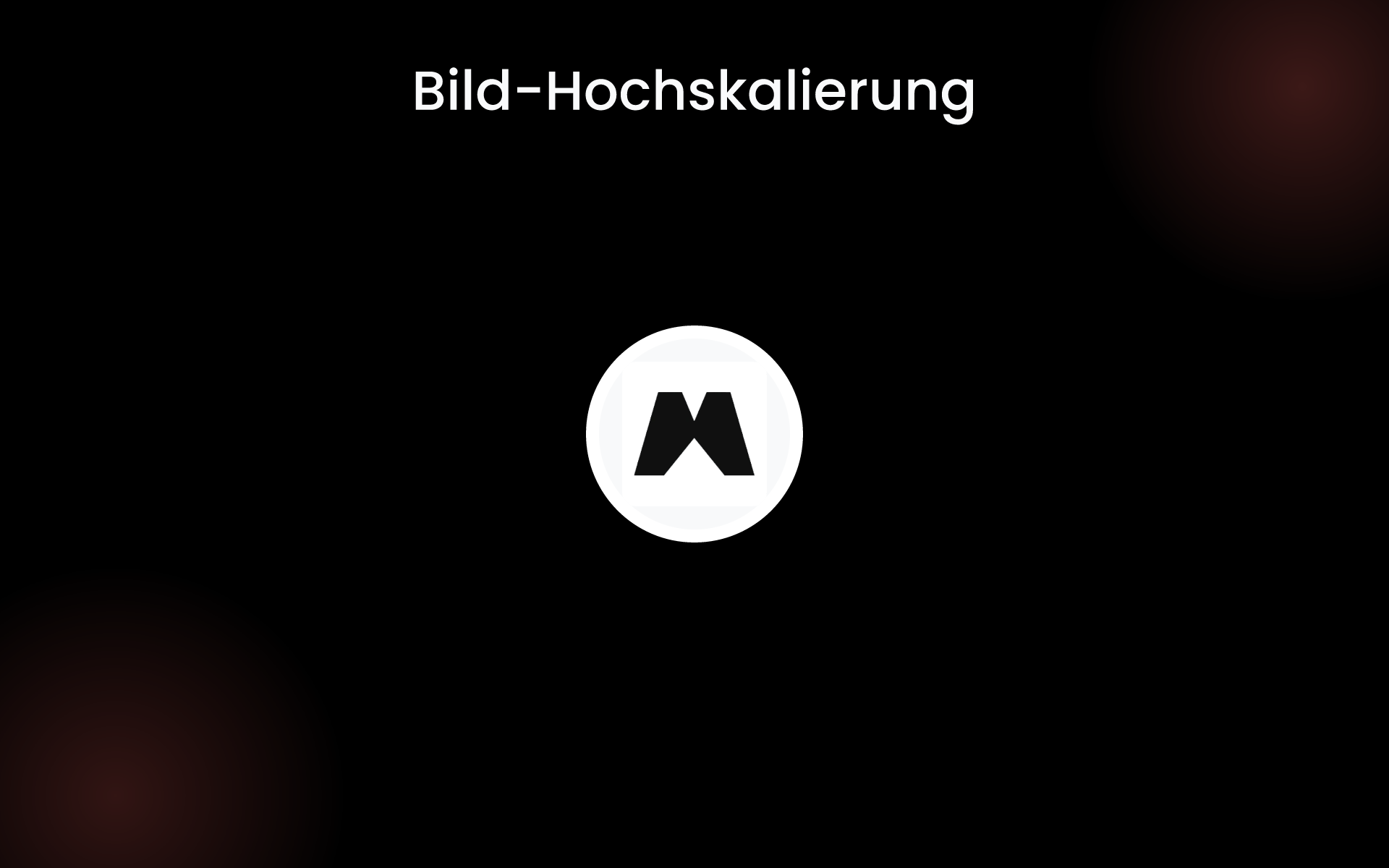 Bild-Hochskalierung tools Bild-Hochskalierung tools