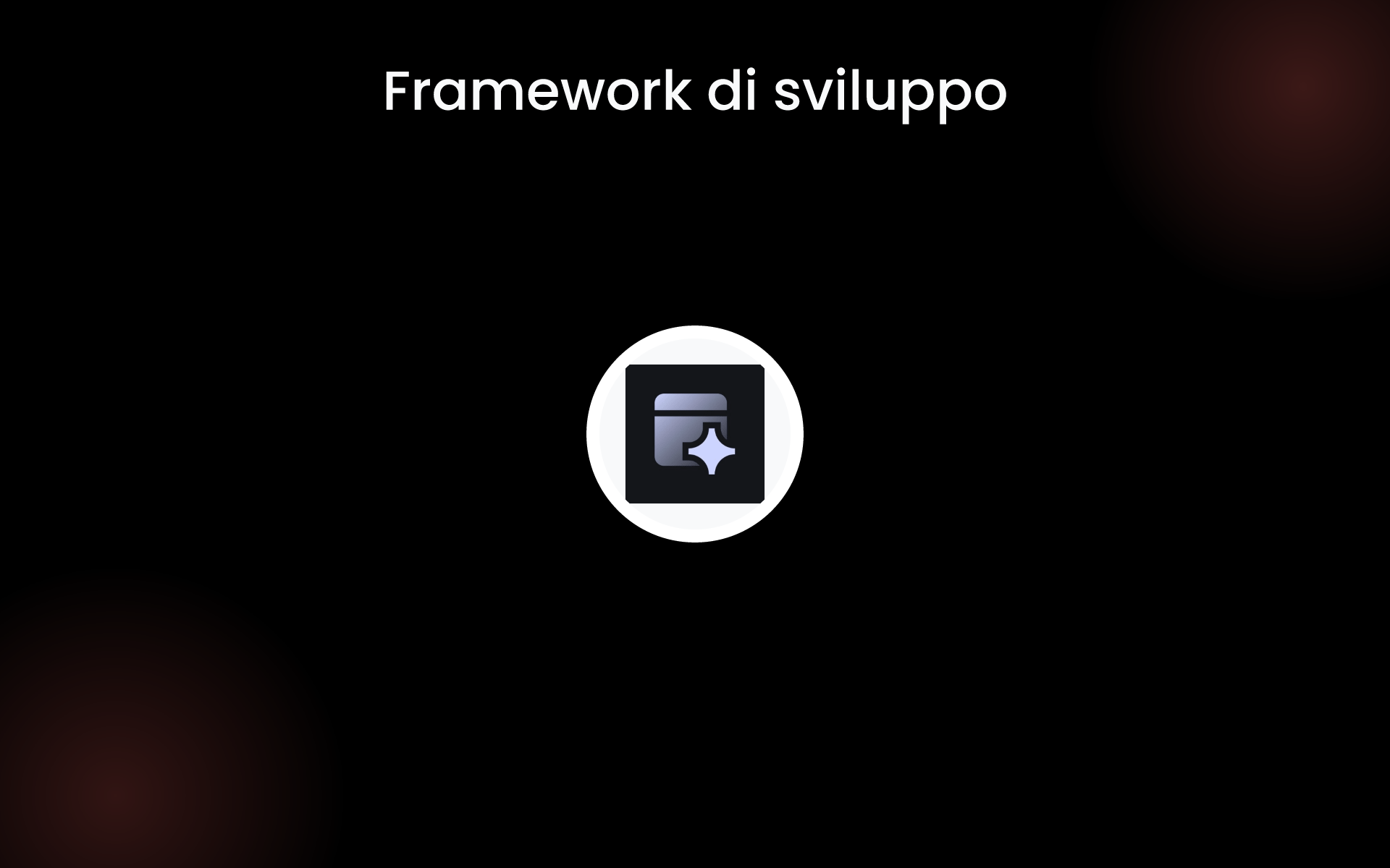 Framework di sviluppo tools