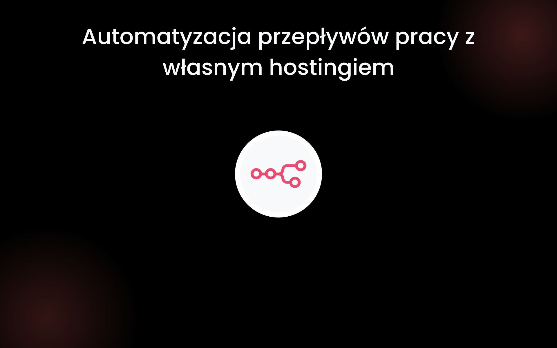 Automatyzacja przepływów pracy z własnym hostingiem tools