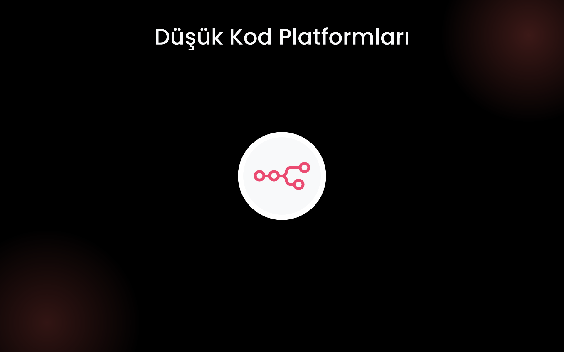 Düşük Kod Platformları tools Düşük Kod Platformları tools