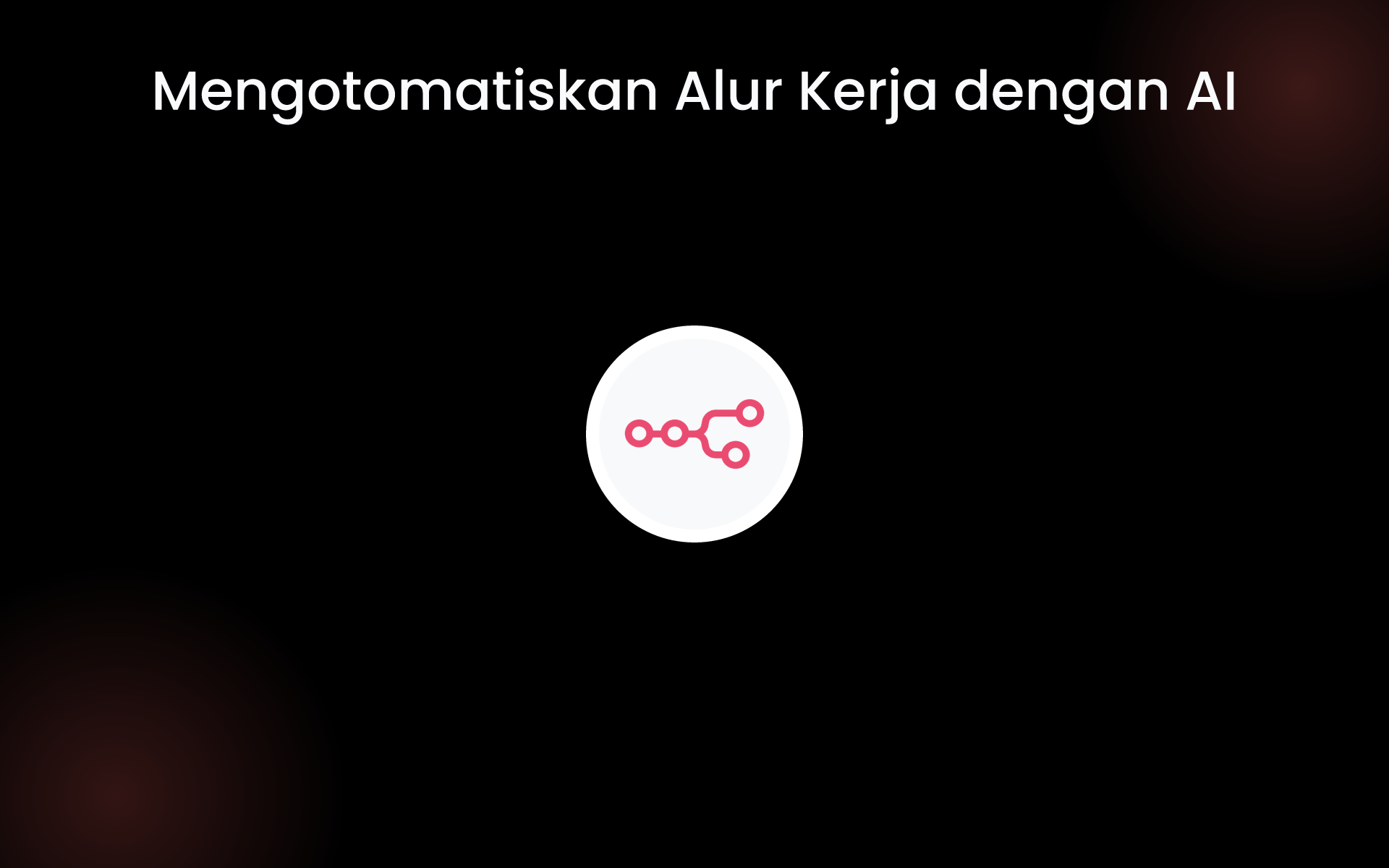 Mengotomatiskan Alur Kerja dengan AI tools