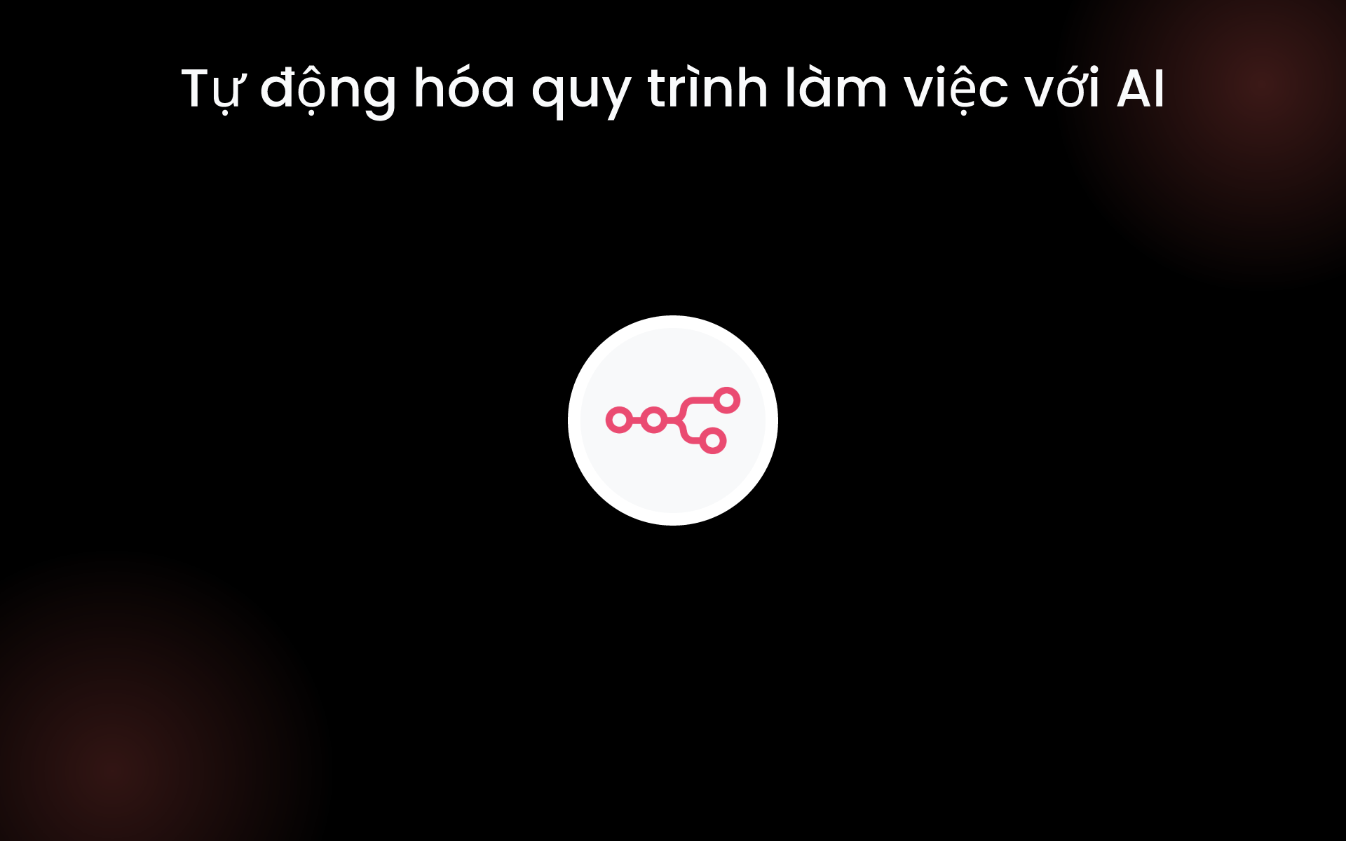 Tự động hóa quy trình làm việc với AI tools