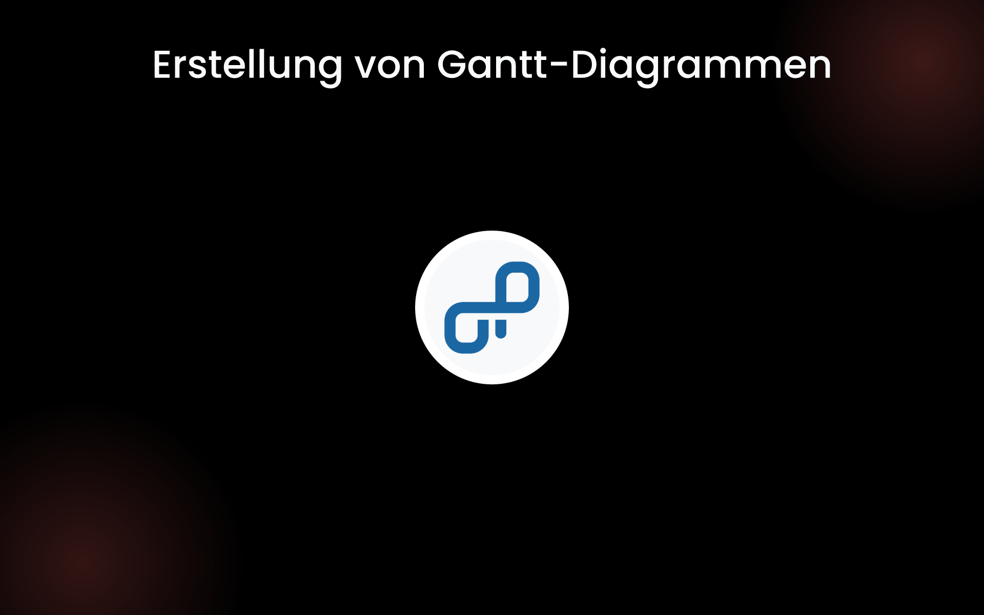 Erstellung von Gantt-Diagrammen tools Erstellung von Gantt-Diagrammen tools