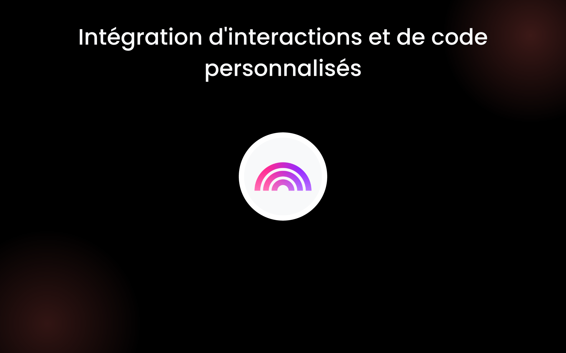 Intégration d'interactions et de code personnalisés tools