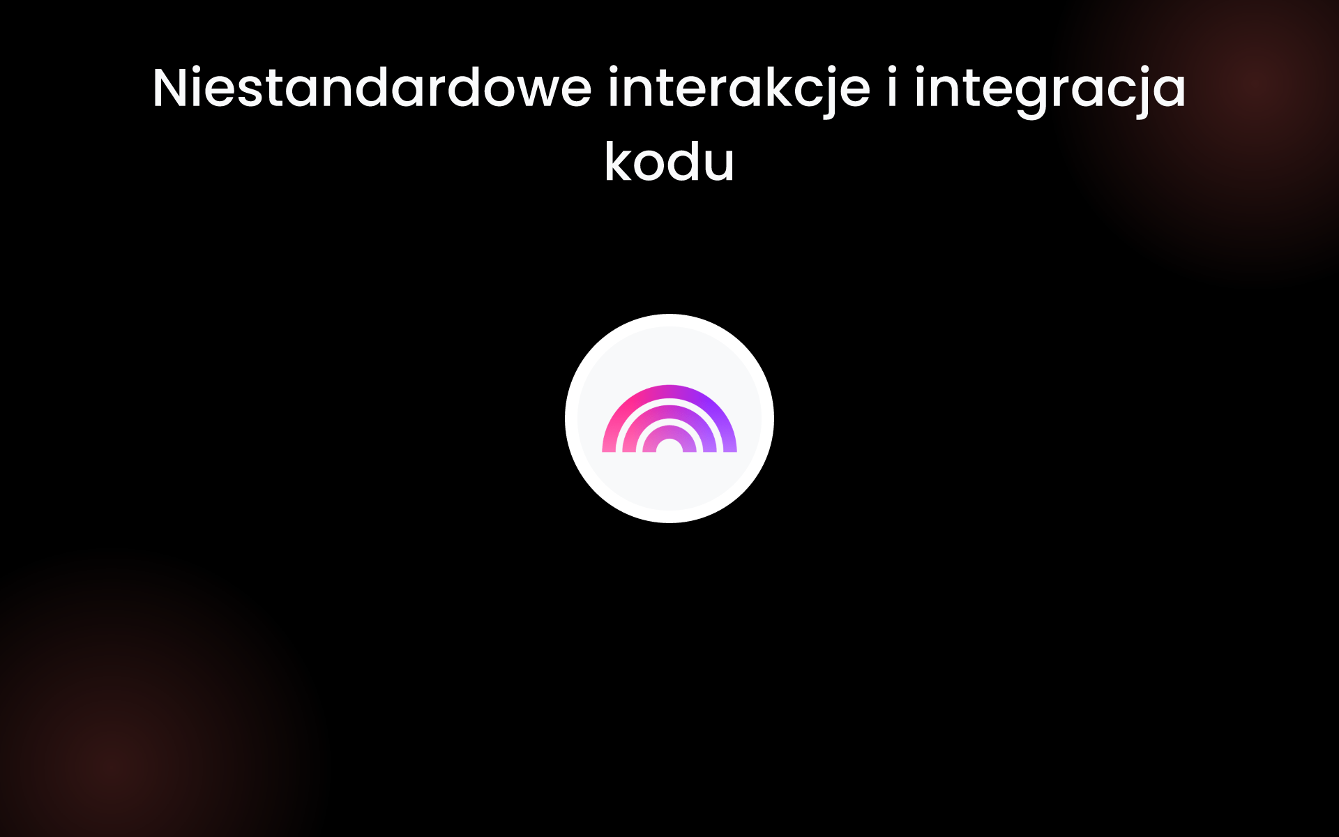Niestandardowe interakcje i integracja kodu tools Niestandardowe interakcje i integracja kodu tools