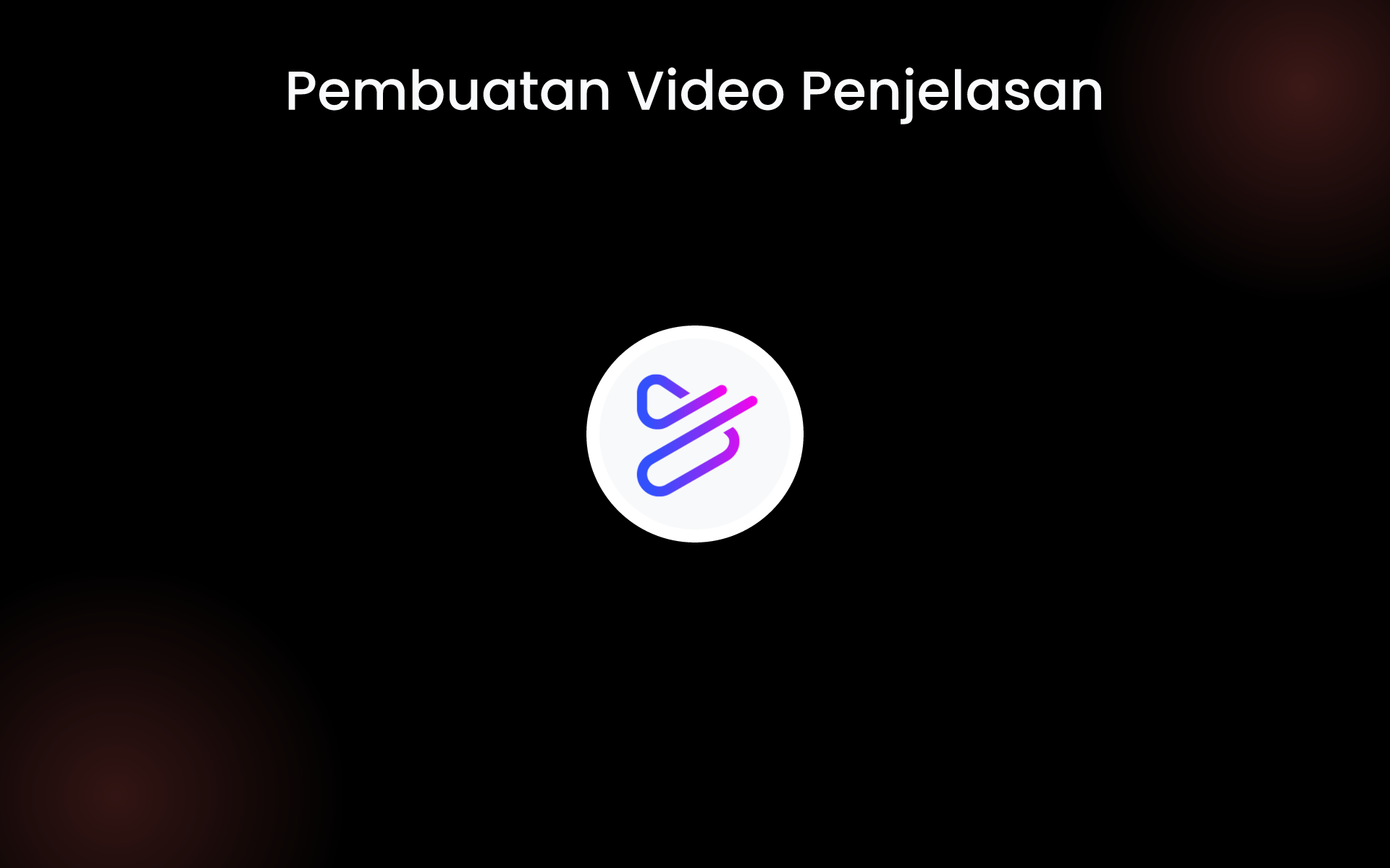 Pembuatan Video Penjelasan tools Pembuatan Video Penjelasan tools
