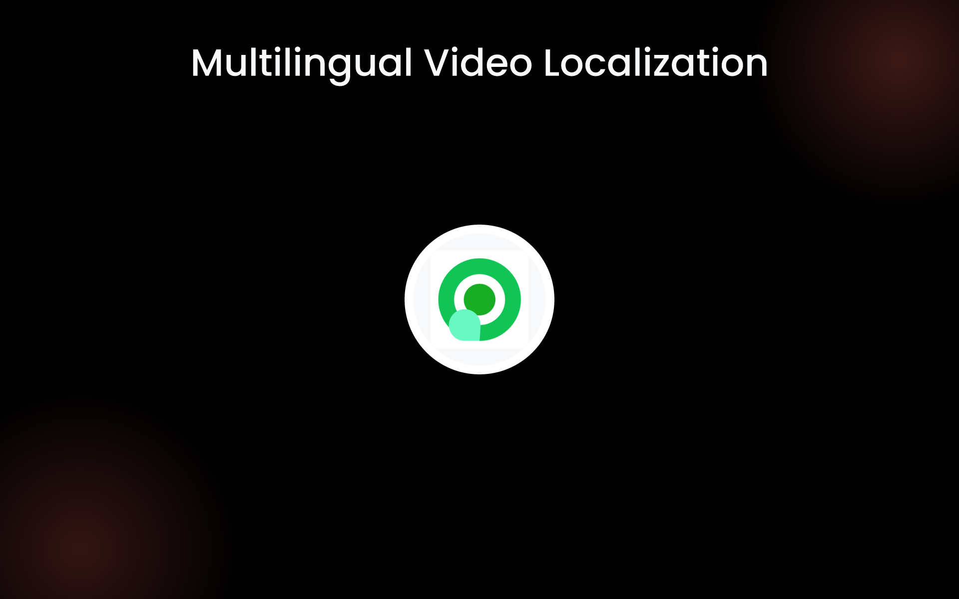 Multilingual Video Localization tools