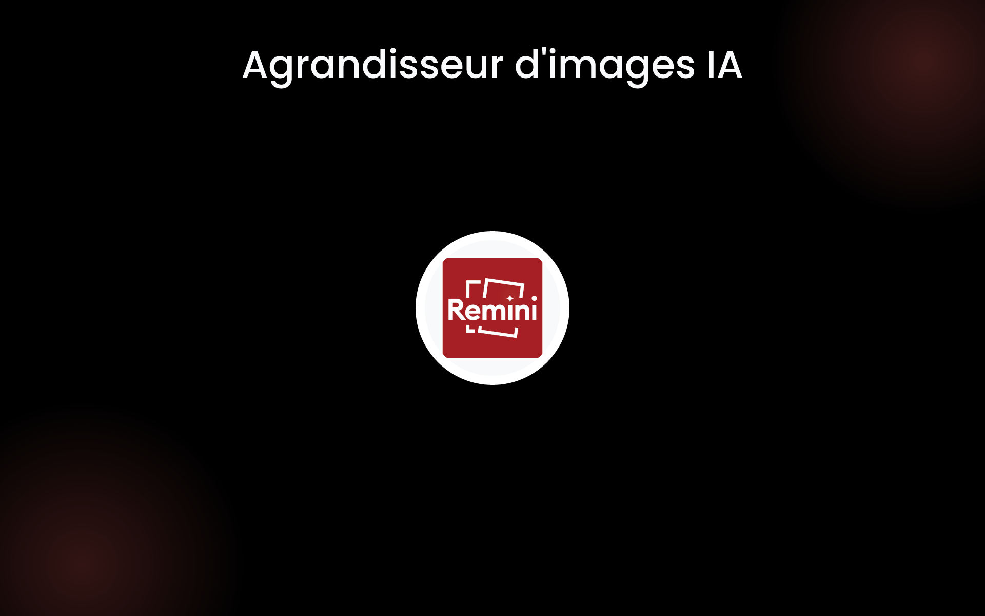 Agrandisseur d'images IA tools