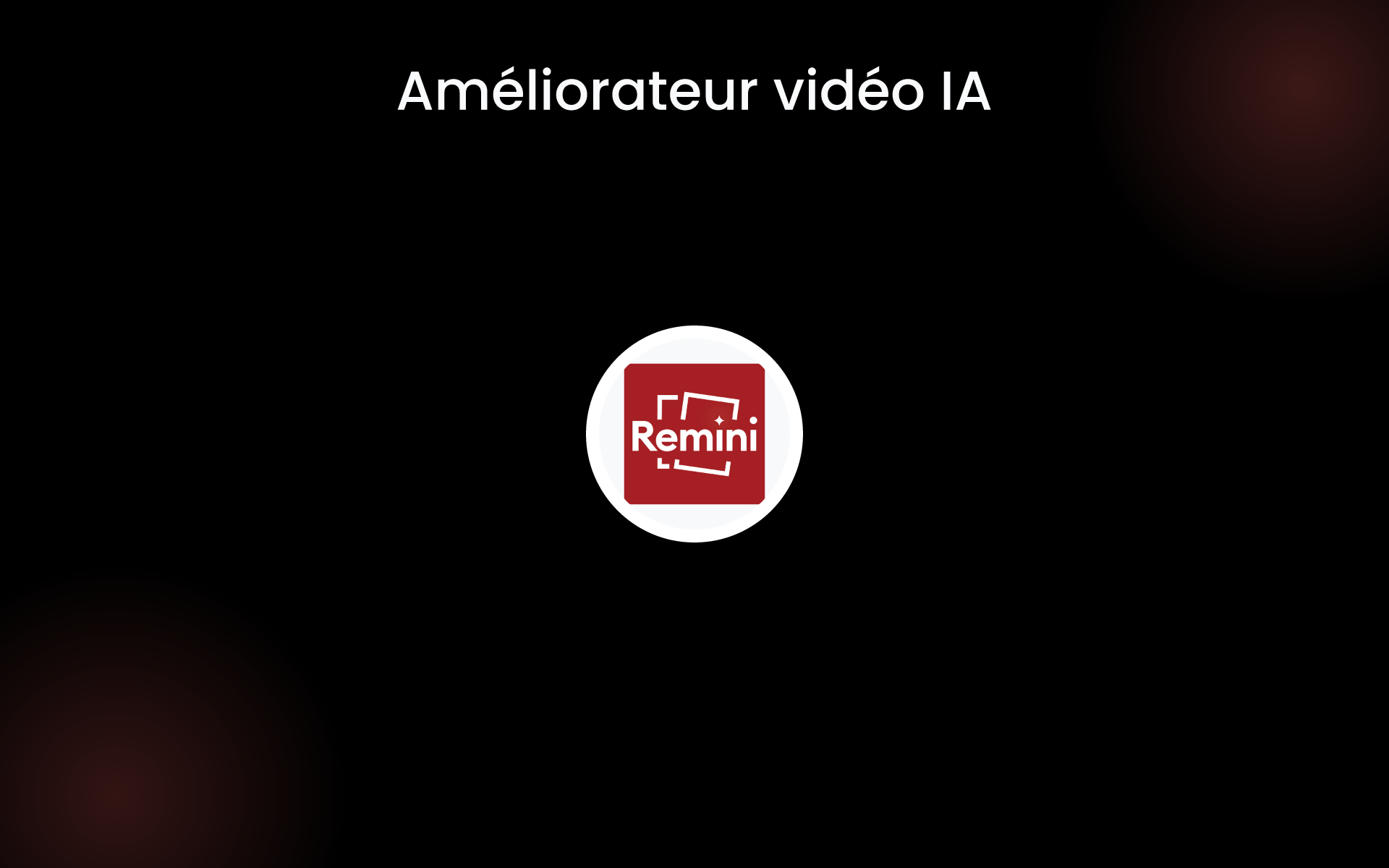 Améliorateur vidéo IA tools