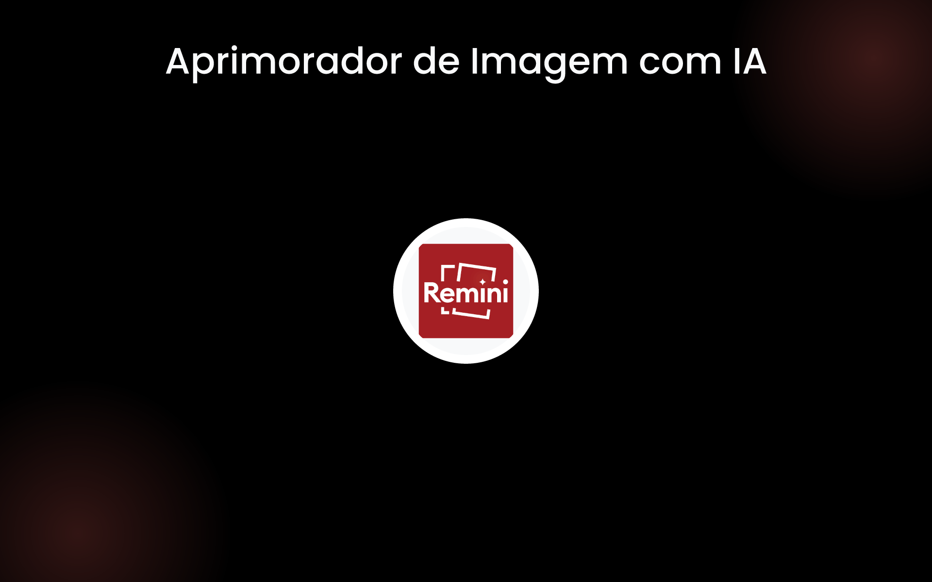 Aprimorador de Imagem com IA tools