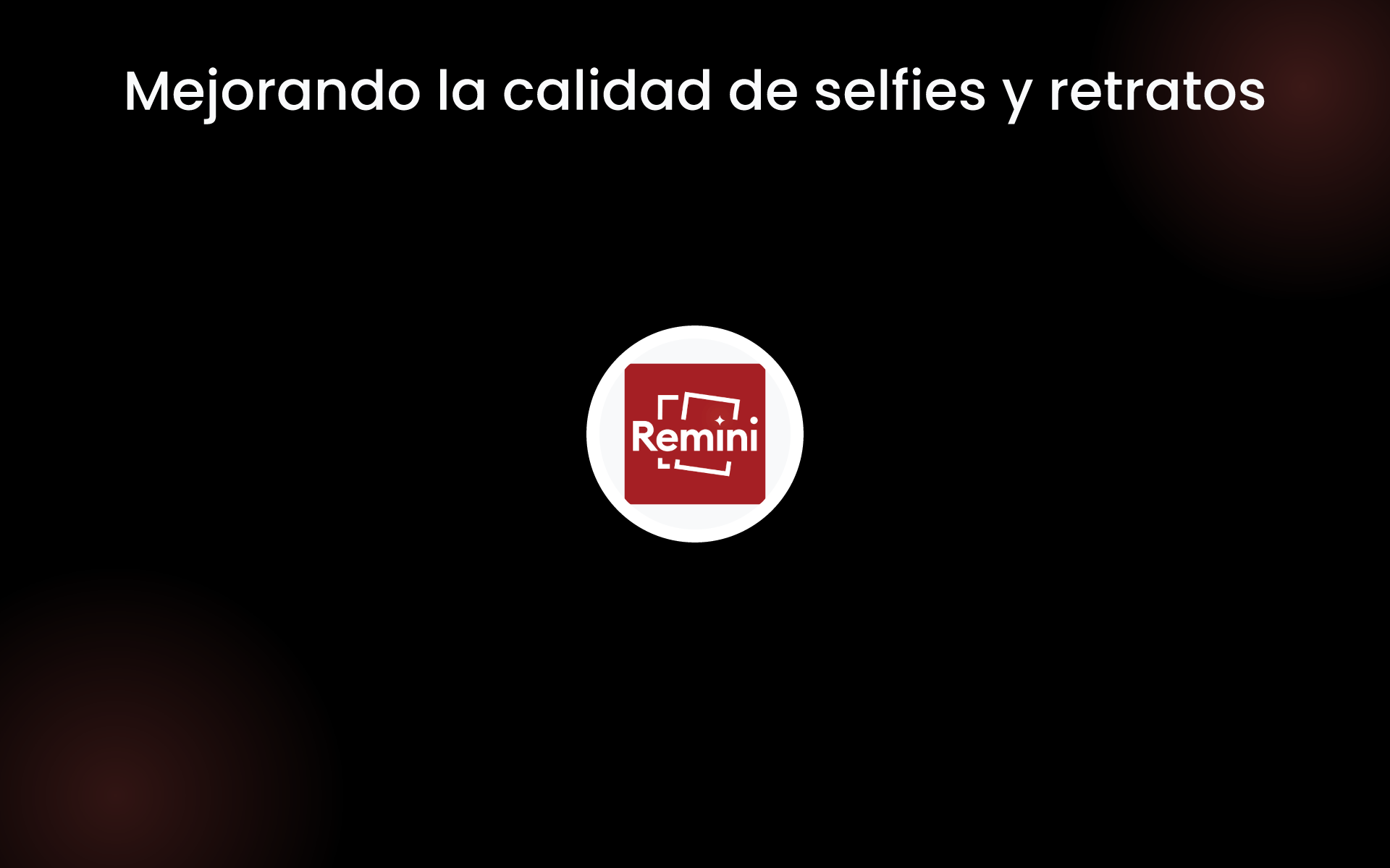 Mejorando la calidad de selfies y retratos tools