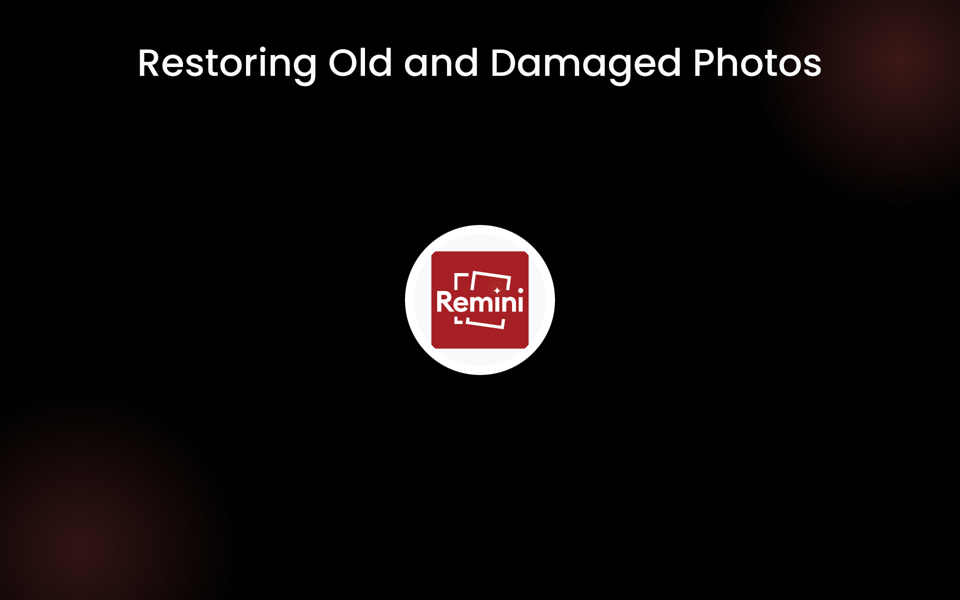 Restoring Old and Damaged Photos tools Restoring Old and Damaged Photos tools