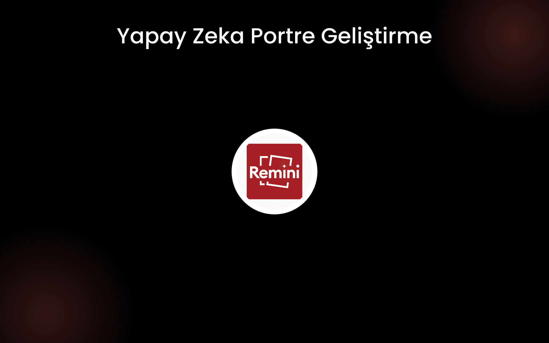 Yapay Zeka Portre Geliştirme tools