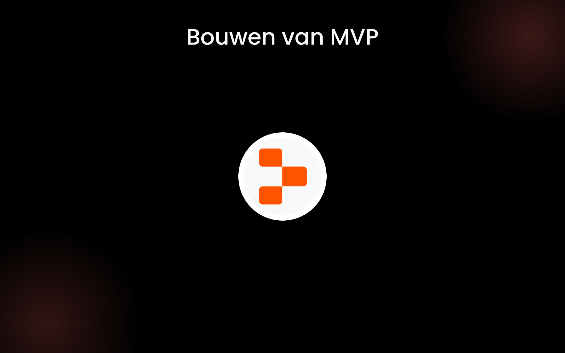 Bouwen van MVP tools