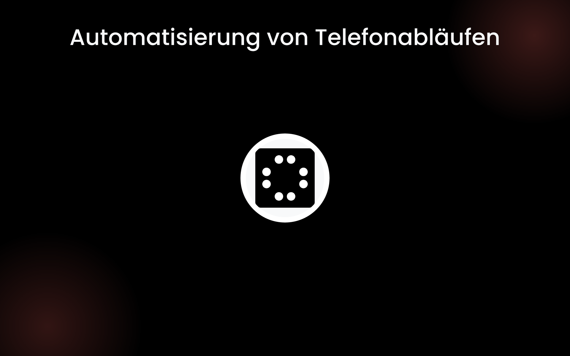 Automatisierung von Telefonabläufen tools Automatisierung von Telefonabläufen tools