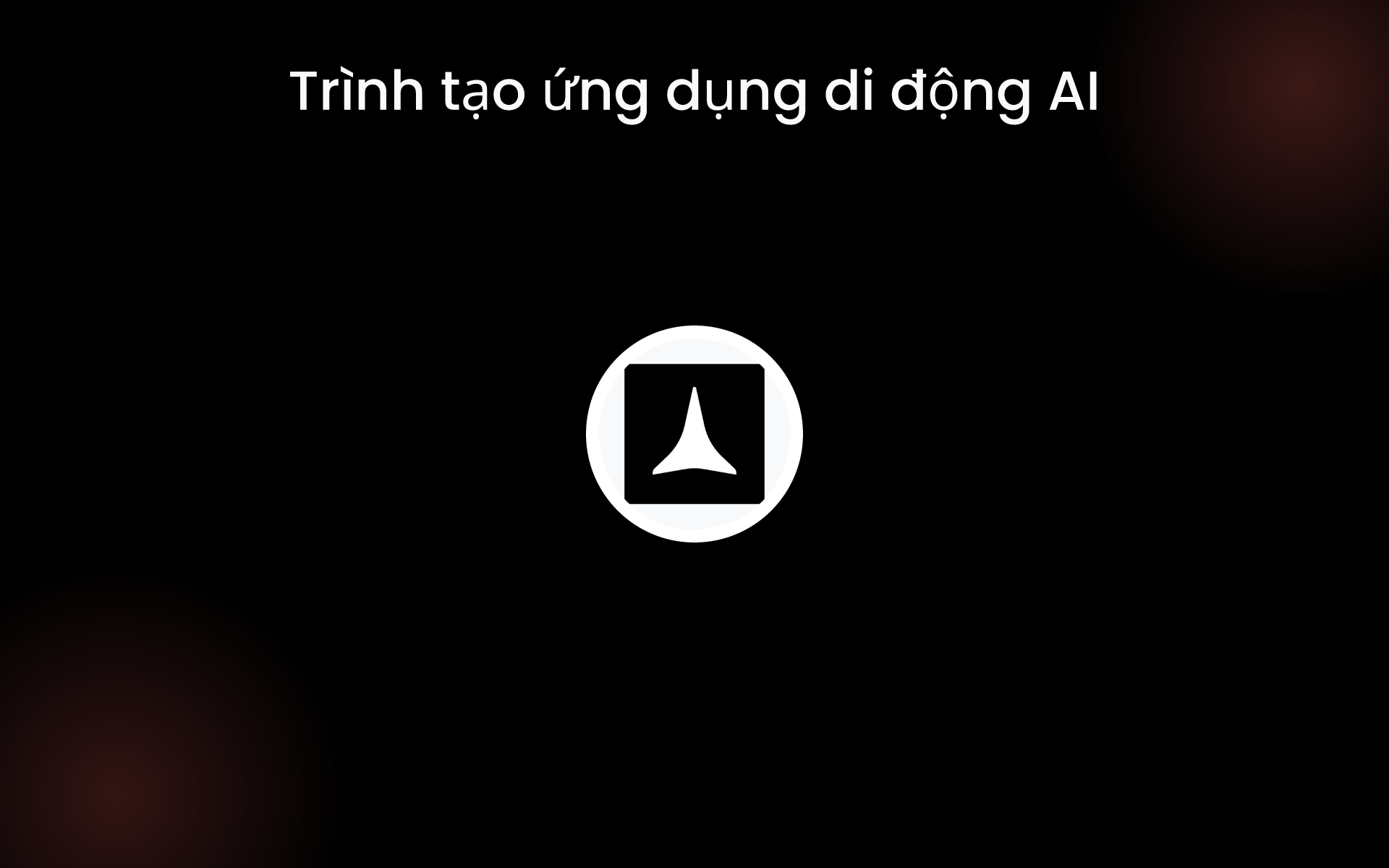 Trình tạo ứng dụng di động AI tools Trình tạo ứng dụng di động AI tools