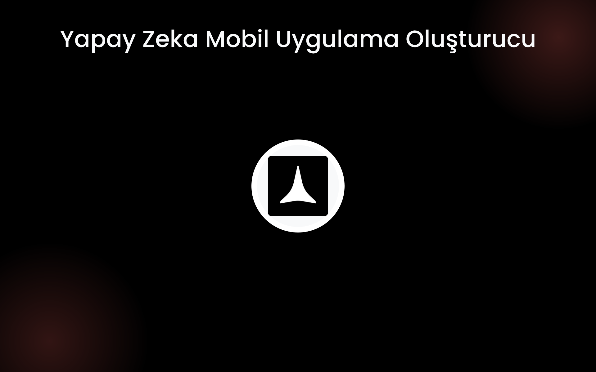 Yapay Zeka Mobil Uygulama Oluşturucu tools Yapay Zeka Mobil Uygulama Oluşturucu tools