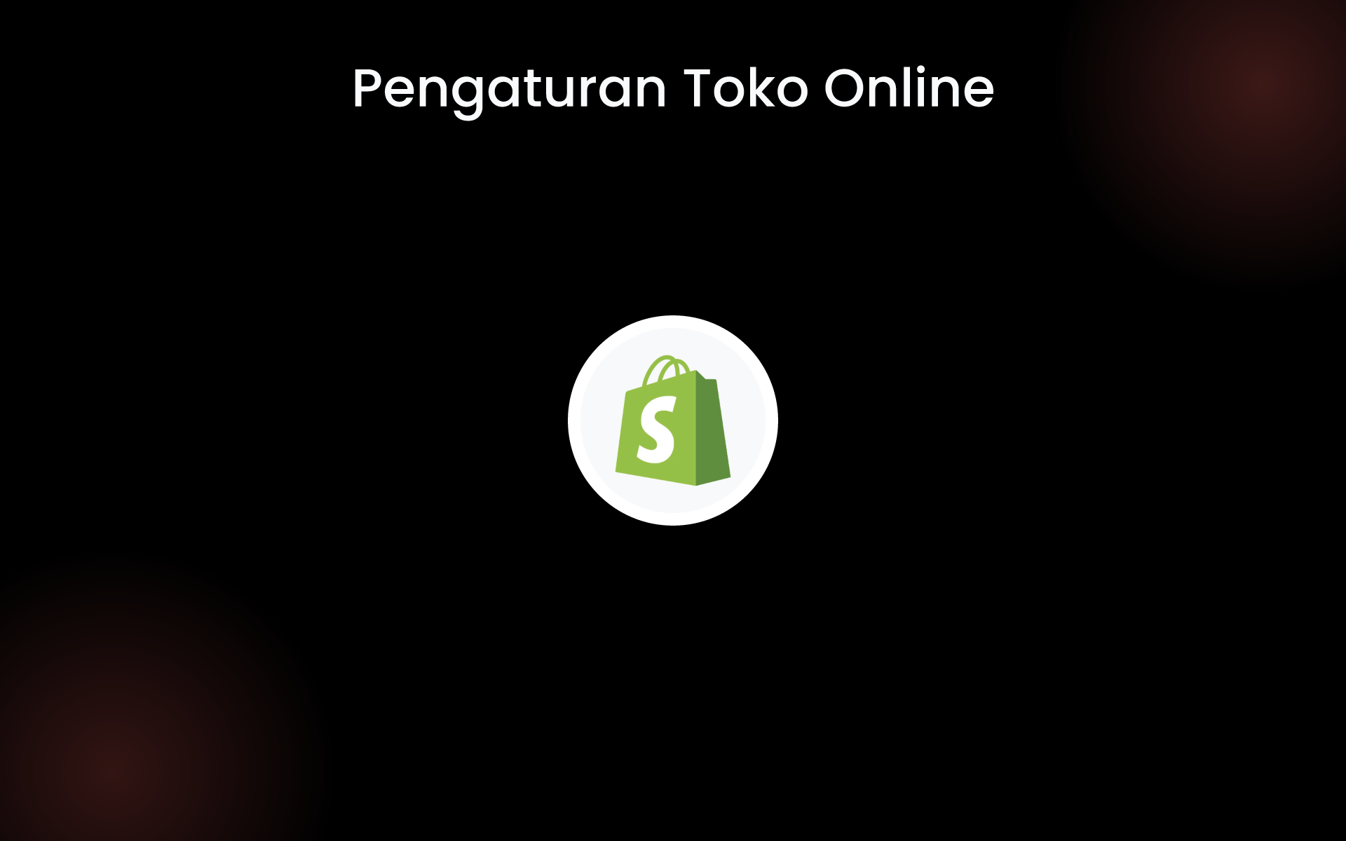 Pengaturan Toko Online tools Pengaturan Toko Online tools