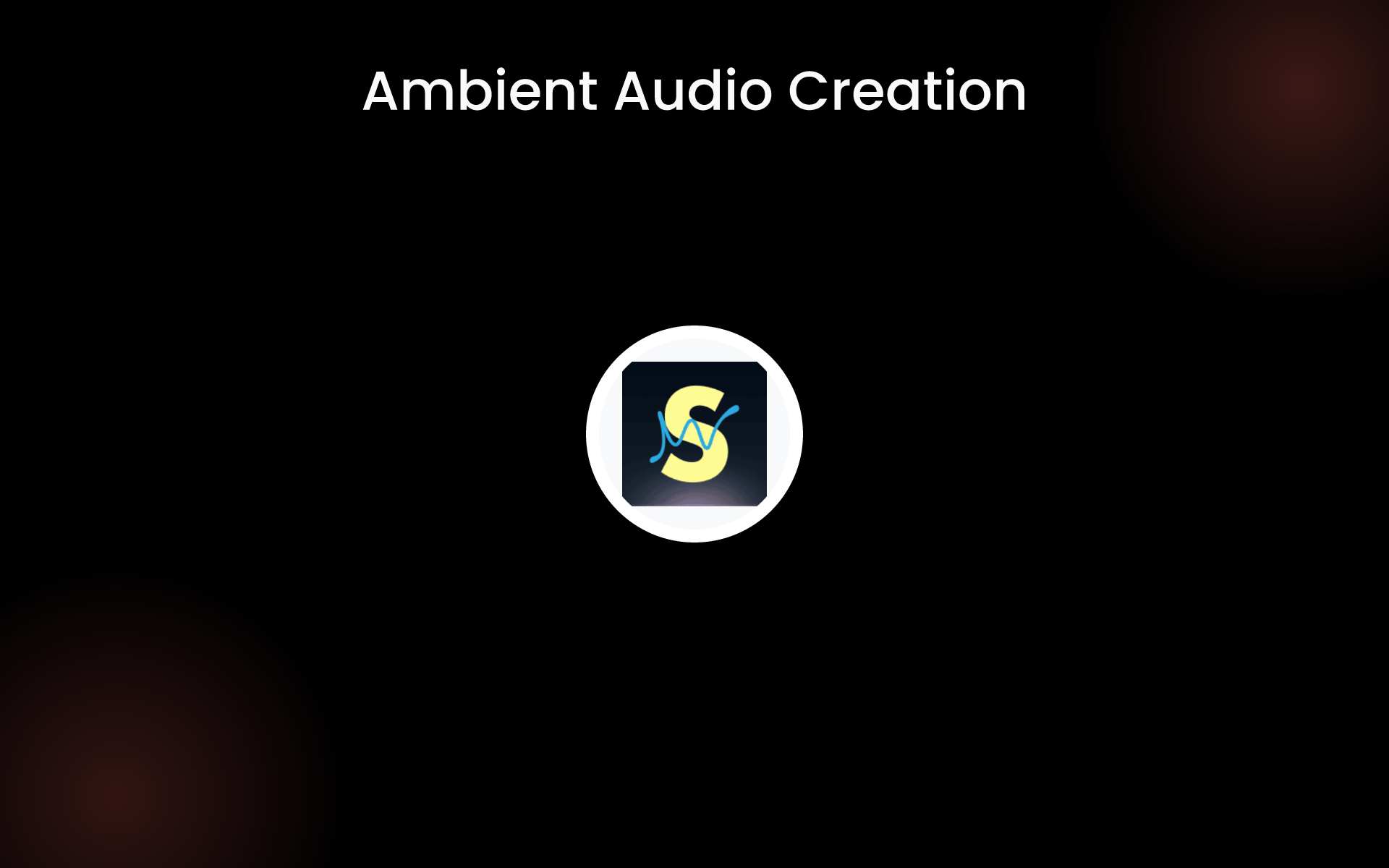 Ambient Audio Creation tools Ambient Audio Creation tools