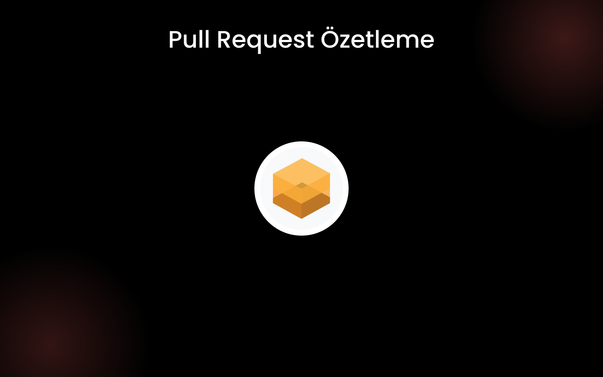 Pull Request Özetleme tools