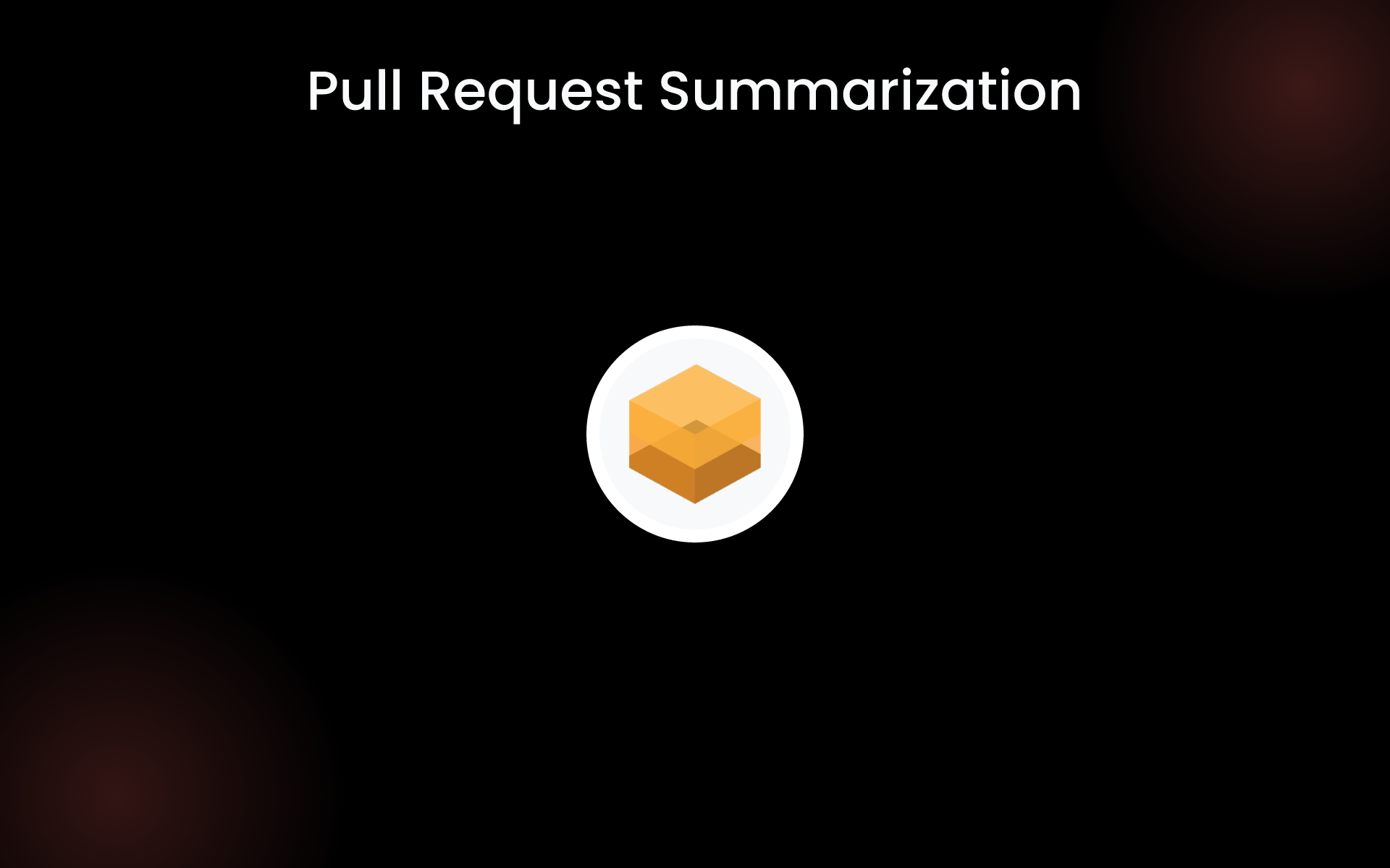 Pull Request Summarization tools