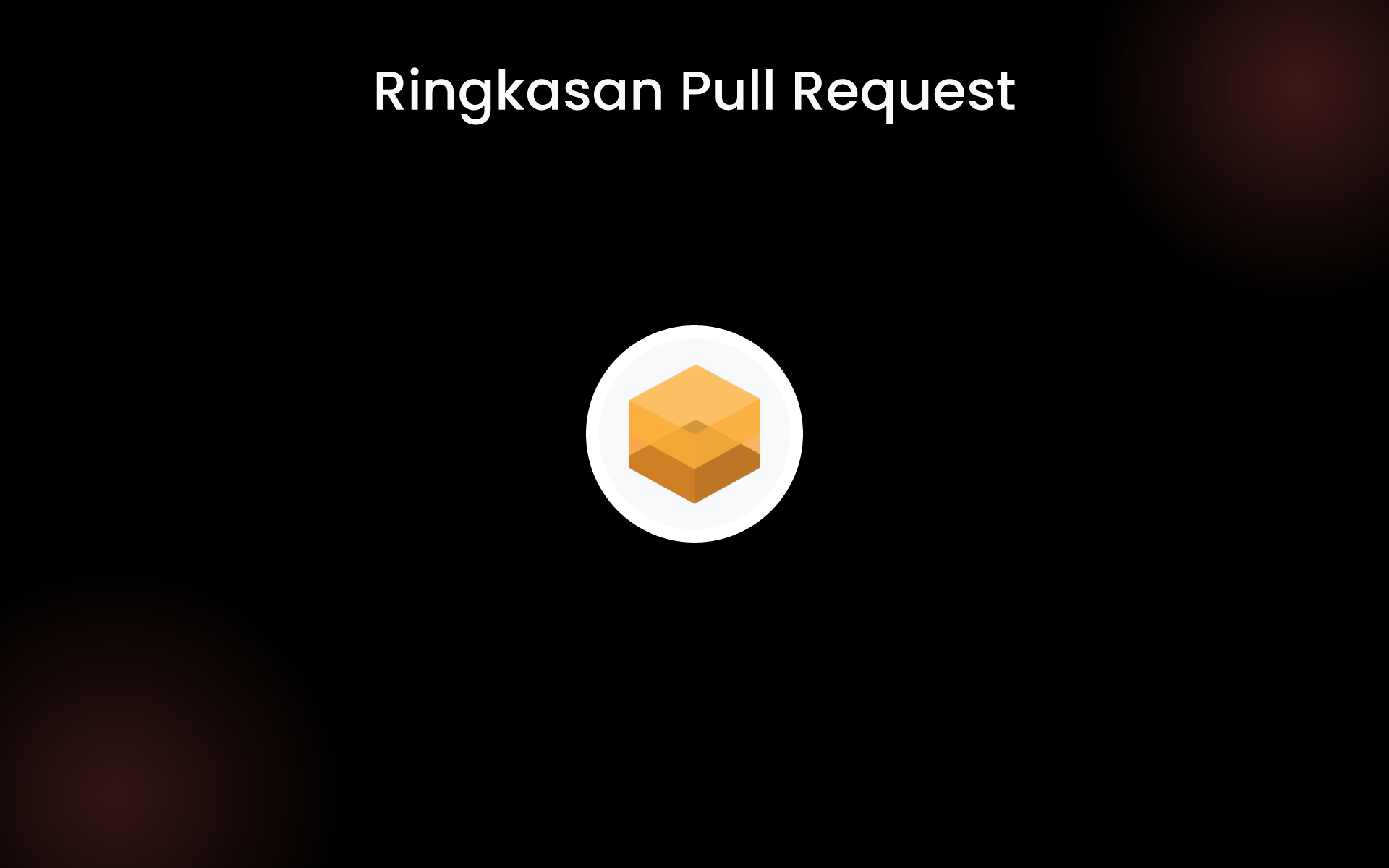 Ringkasan Pull Request tools