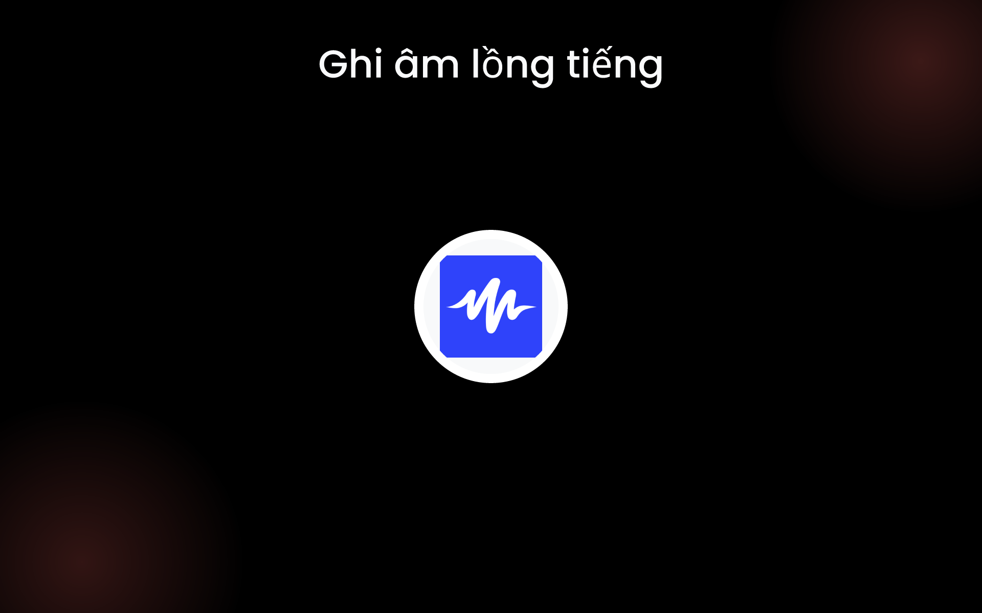 Ghi âm lồng tiếng tools