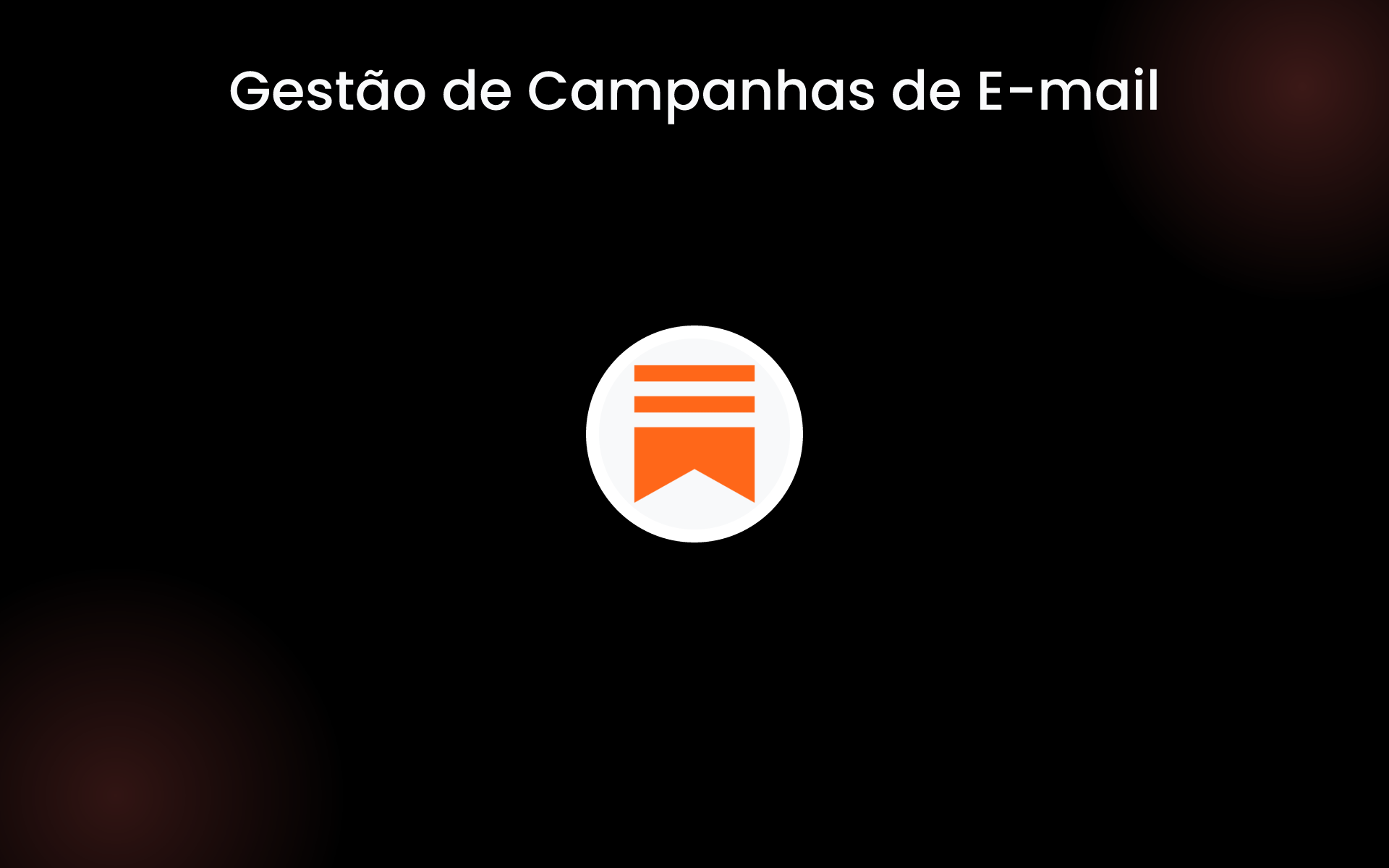 Gestão de Campanhas de E-mail tools Gestão de Campanhas de E-mail tools