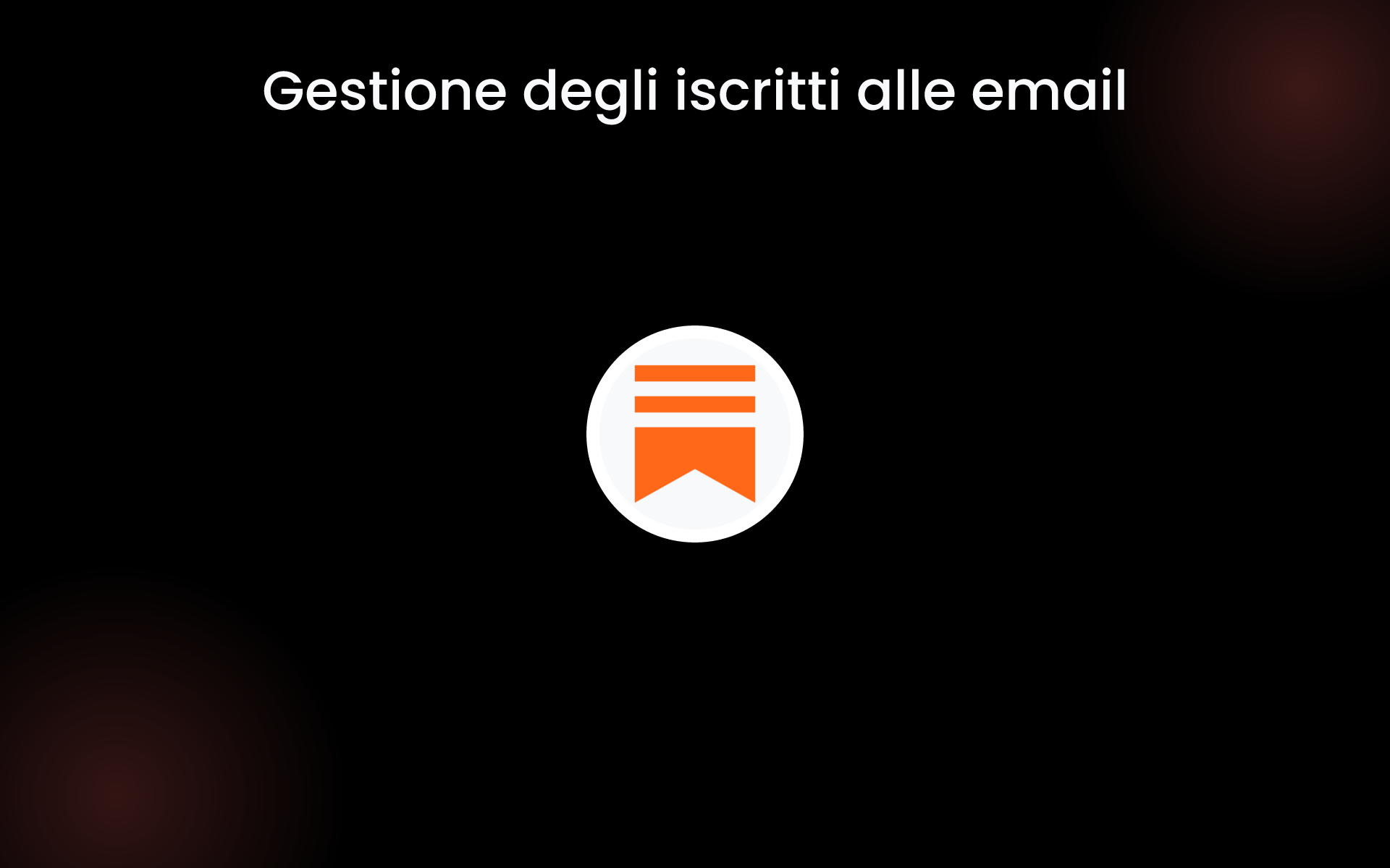 Gestione degli iscritti alle email tools