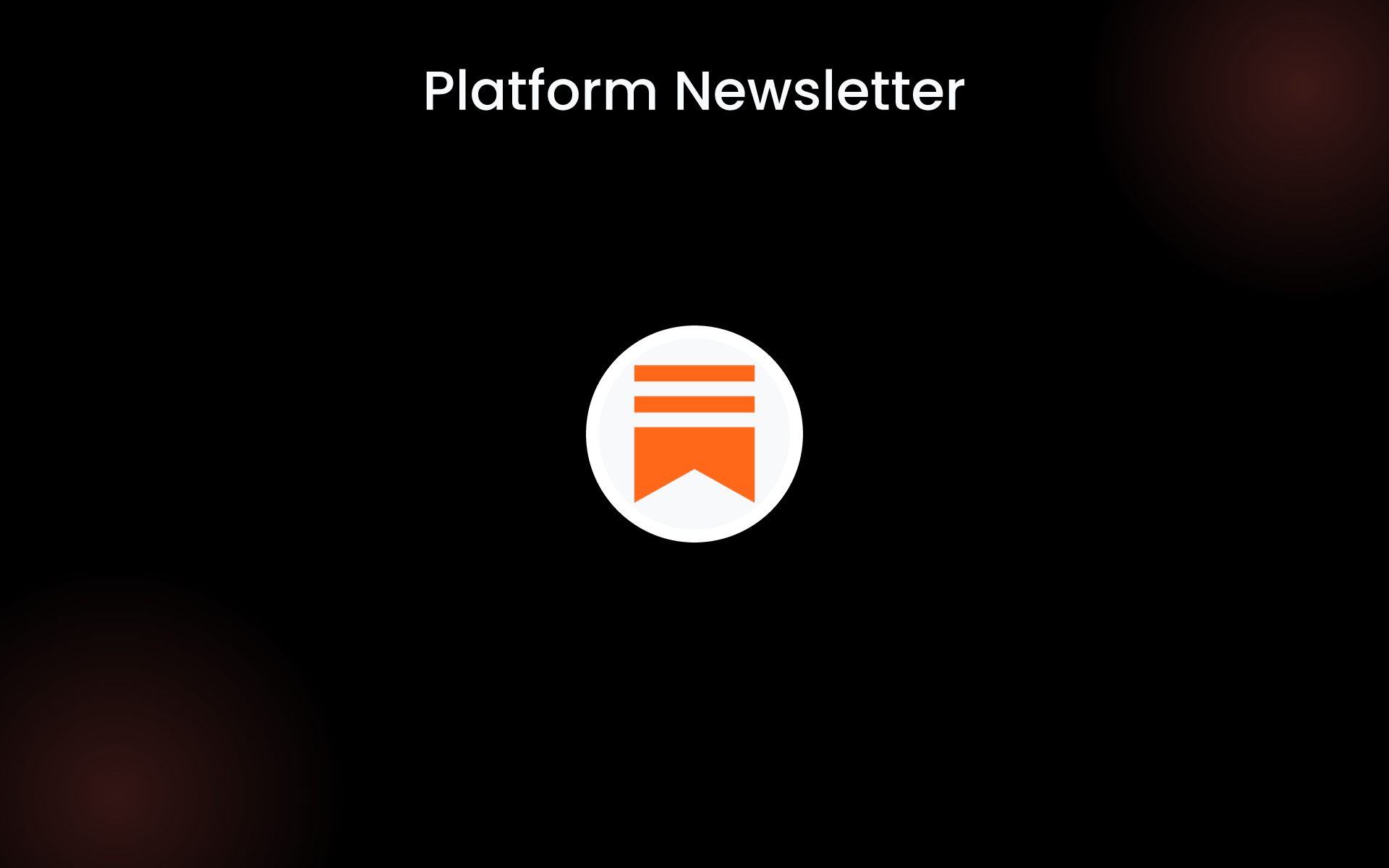 Platform Newsletter tools