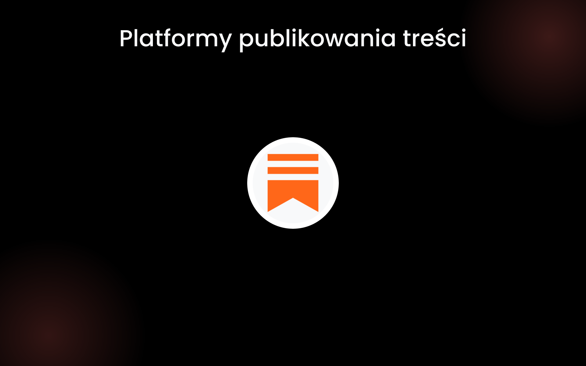 Platformy publikowania treści tools Platformy publikowania treści tools