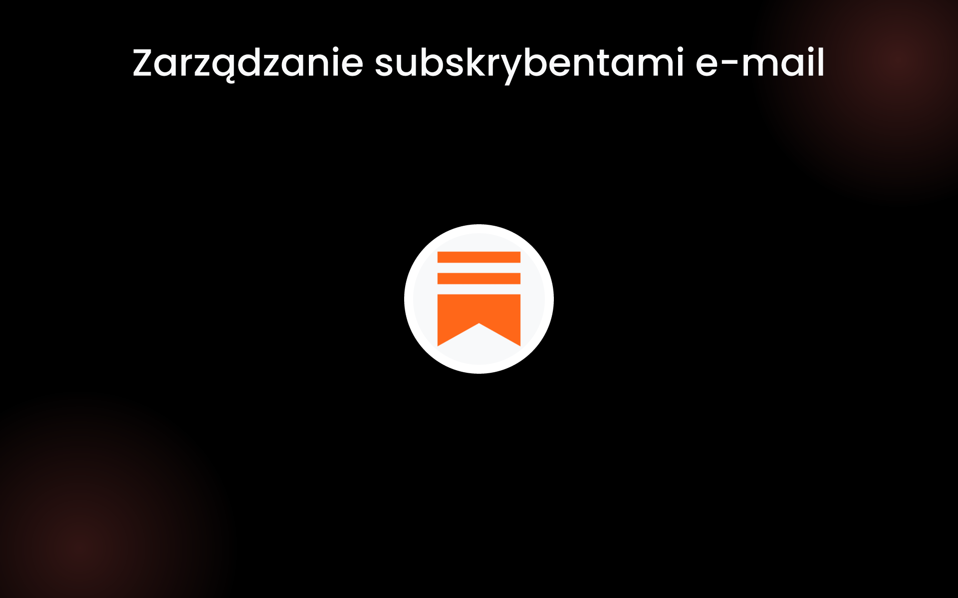 Zarządzanie subskrybentami e-mail tools