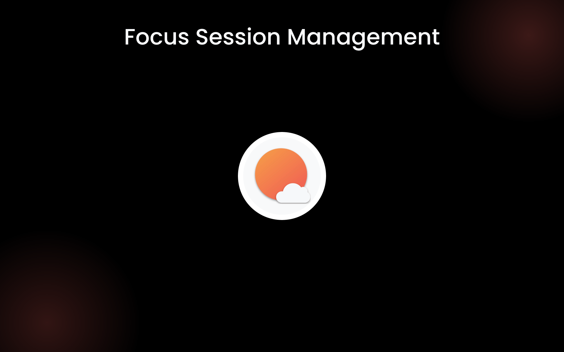 Focus Session Management tools