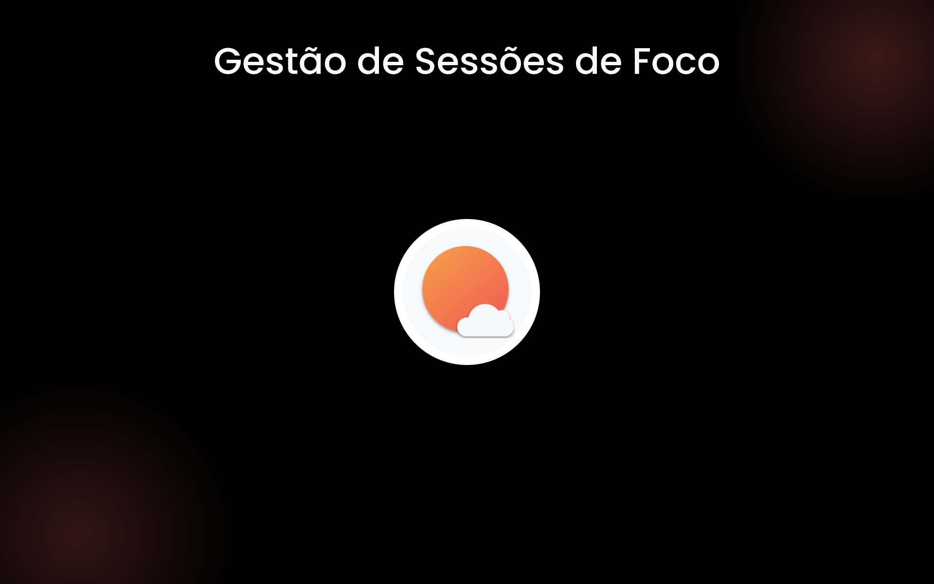 Gestão de Sessões de Foco tools Gestão de Sessões de Foco tools