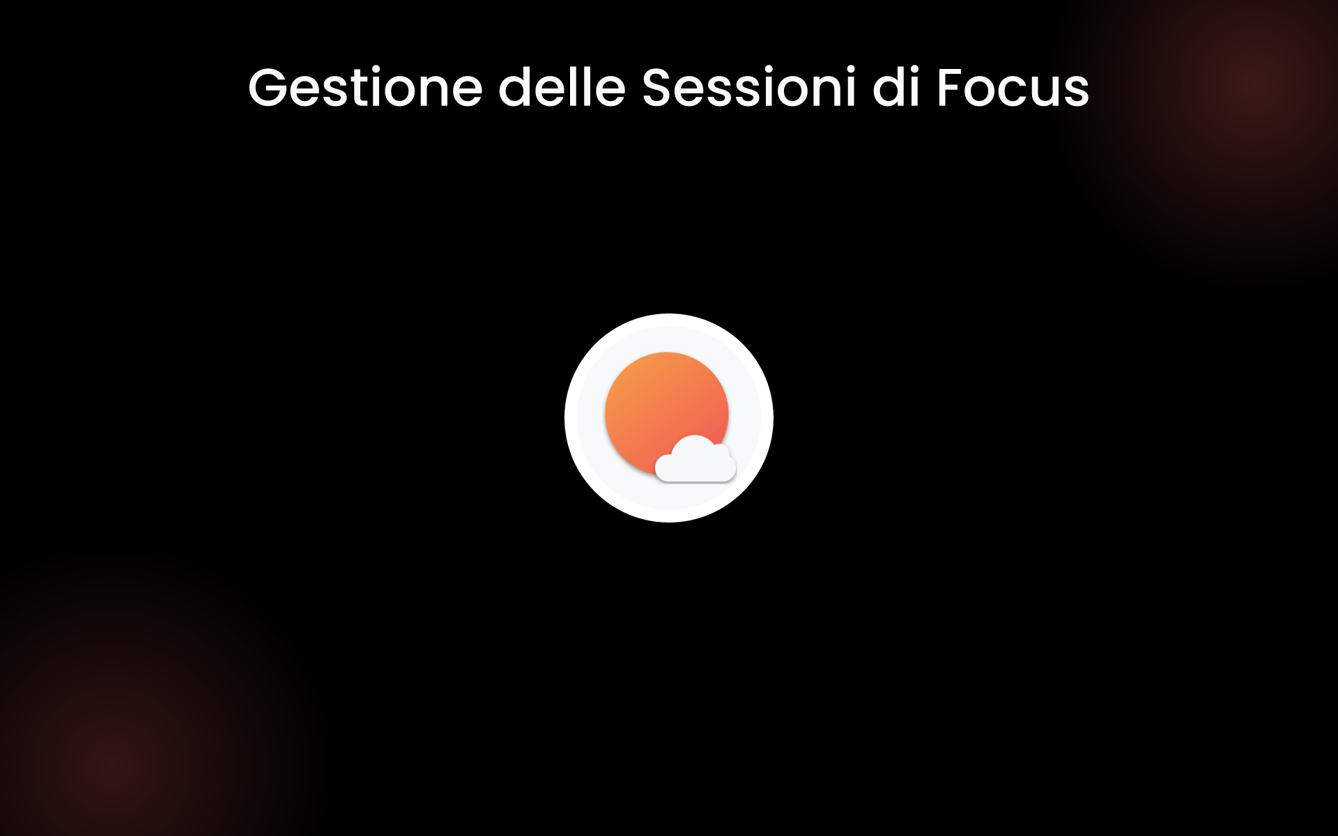 Gestione delle Sessioni di Focus tools Gestione delle Sessioni di Focus tools