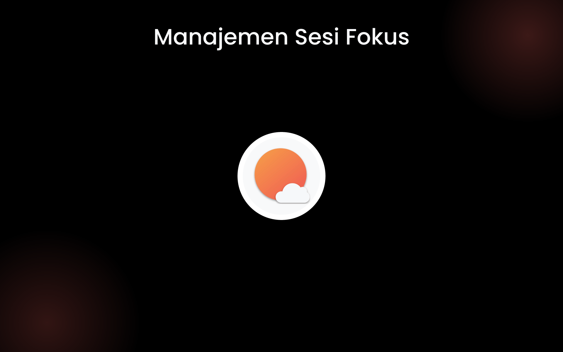 Manajemen Sesi Fokus tools Manajemen Sesi Fokus tools