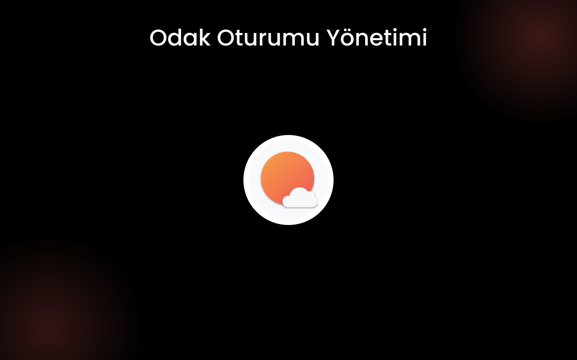 Odak Oturumu Yönetimi tools