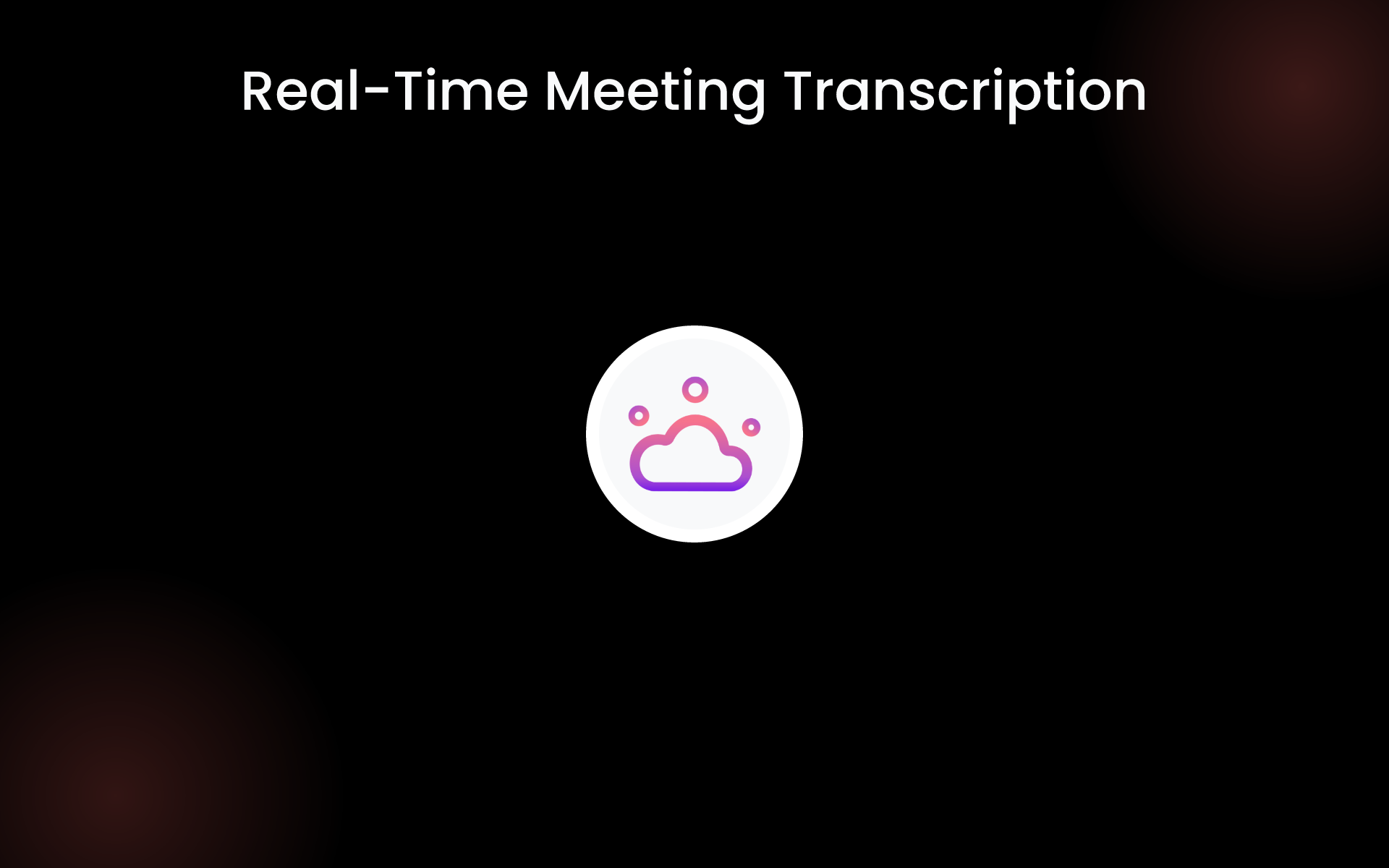 Real-Time Meeting Transcription tools Real-Time Meeting Transcription tools