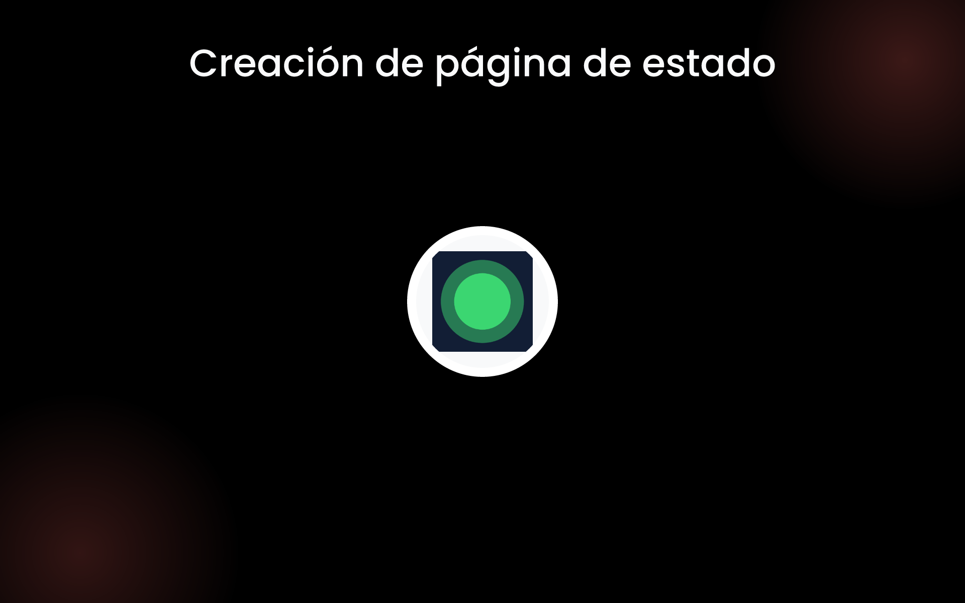 Creación de página de estado tools Creación de página de estado tools