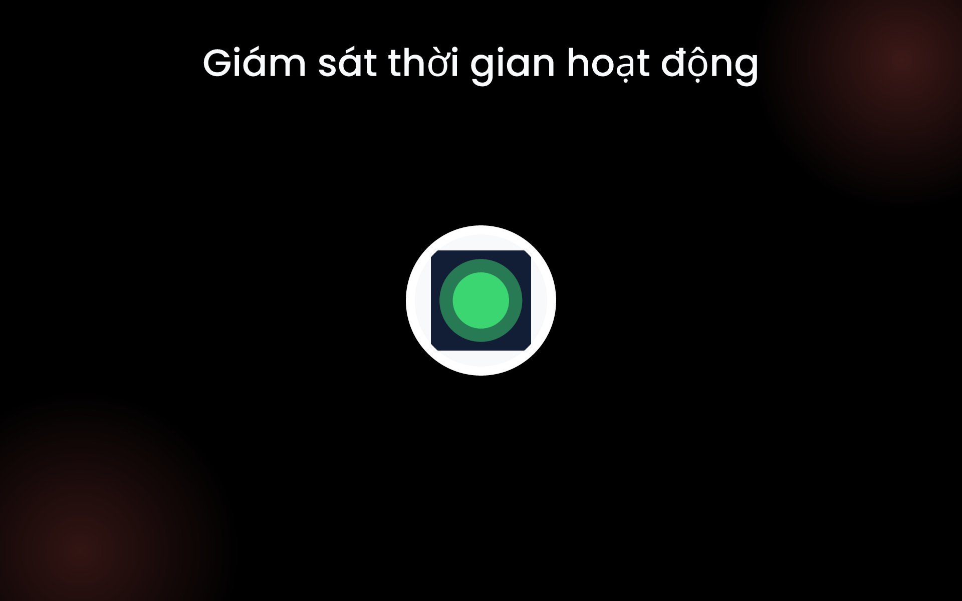 Giám sát thời gian hoạt động tools Giám sát thời gian hoạt động tools