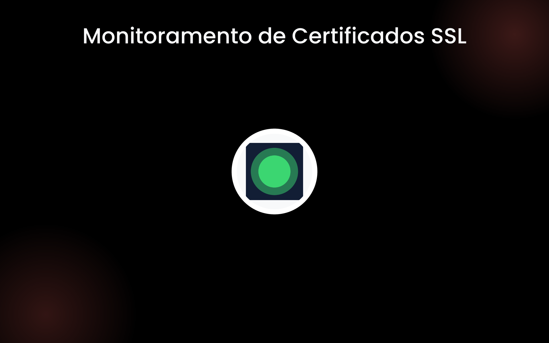 Monitoramento de Certificados SSL tools Monitoramento de Certificados SSL tools