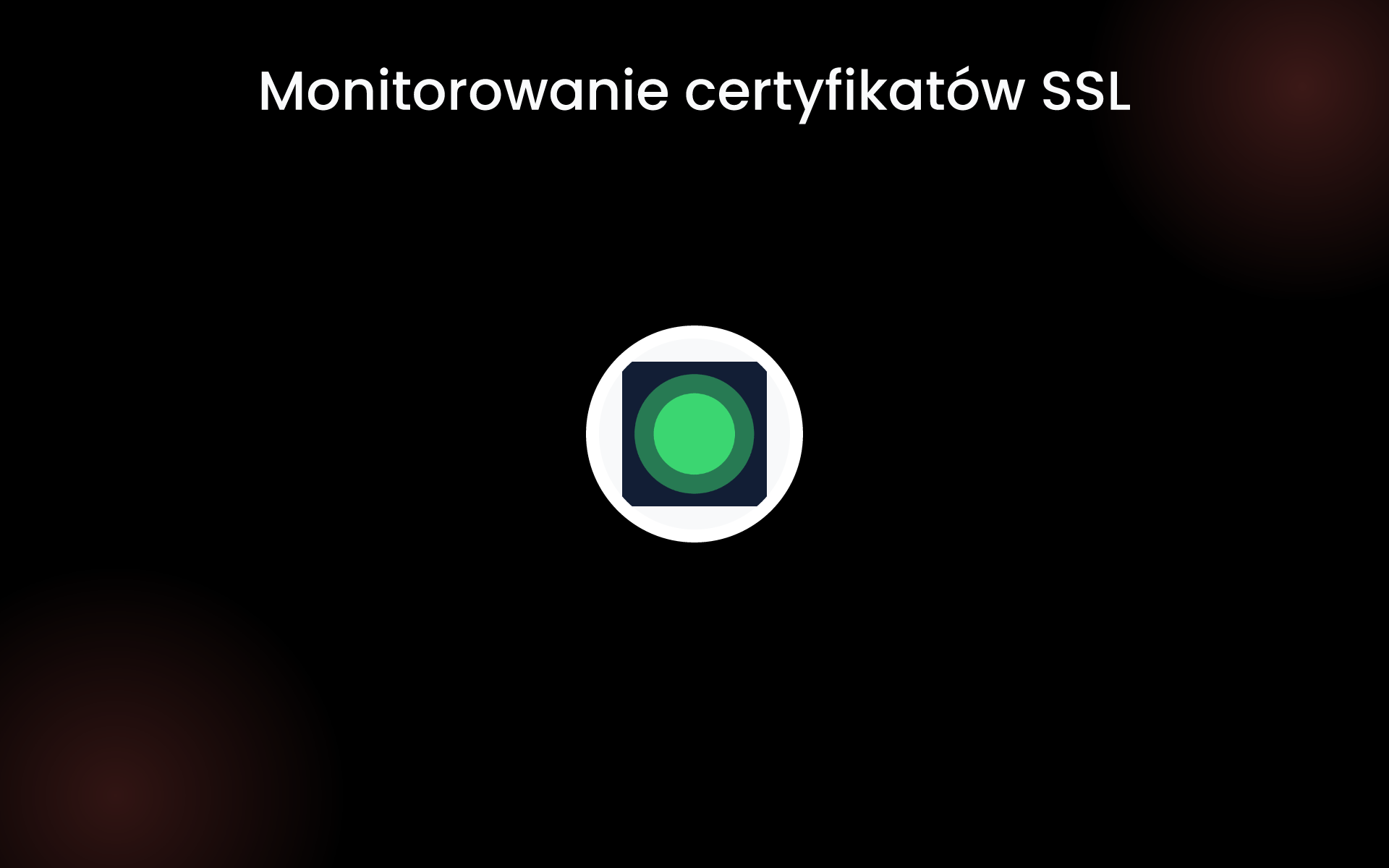 Monitorowanie certyfikatów SSL tools Monitorowanie certyfikatów SSL tools
