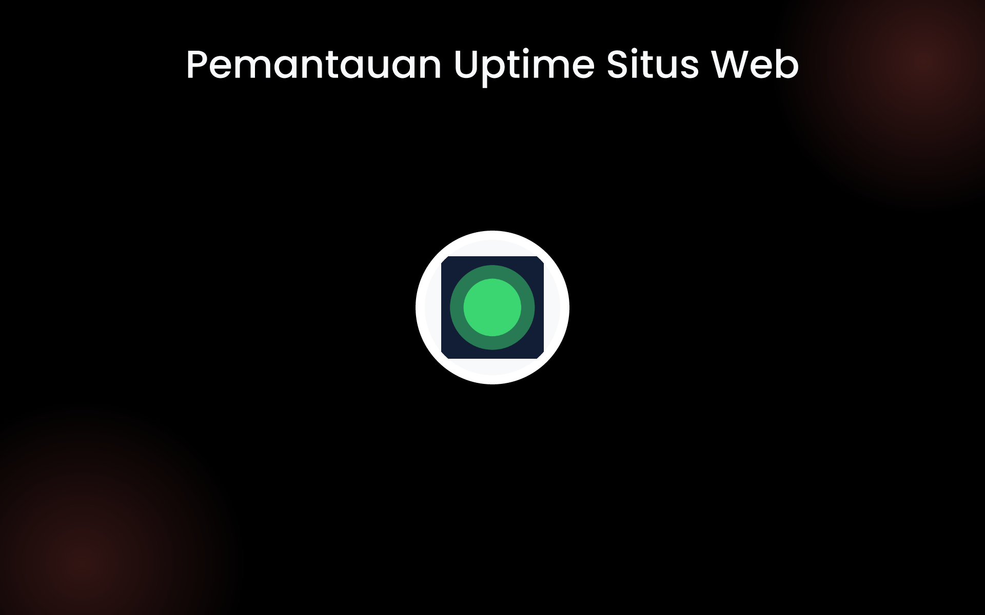 Pemantauan Uptime Situs Web tools Pemantauan Uptime Situs Web tools