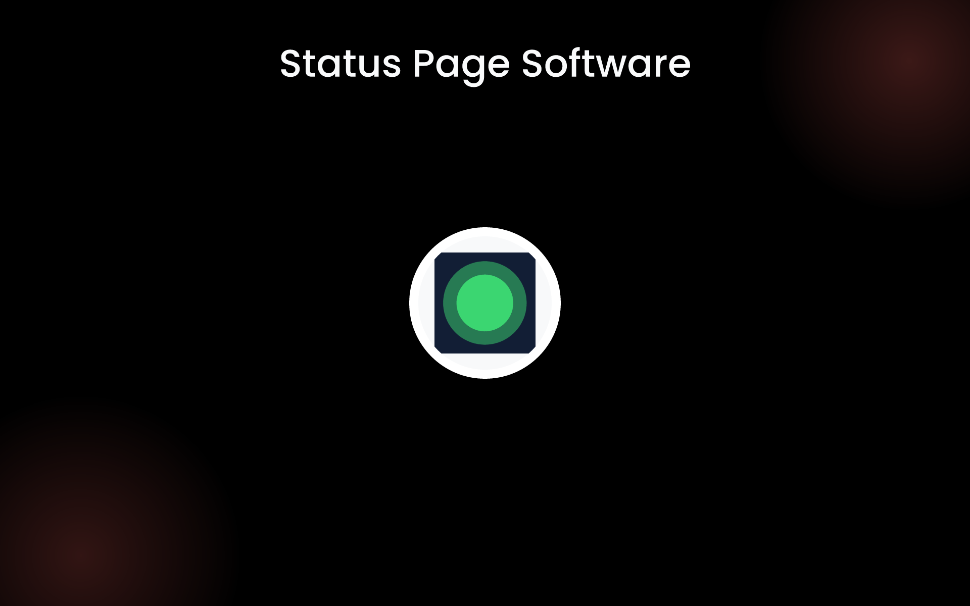 Status Page Software tools