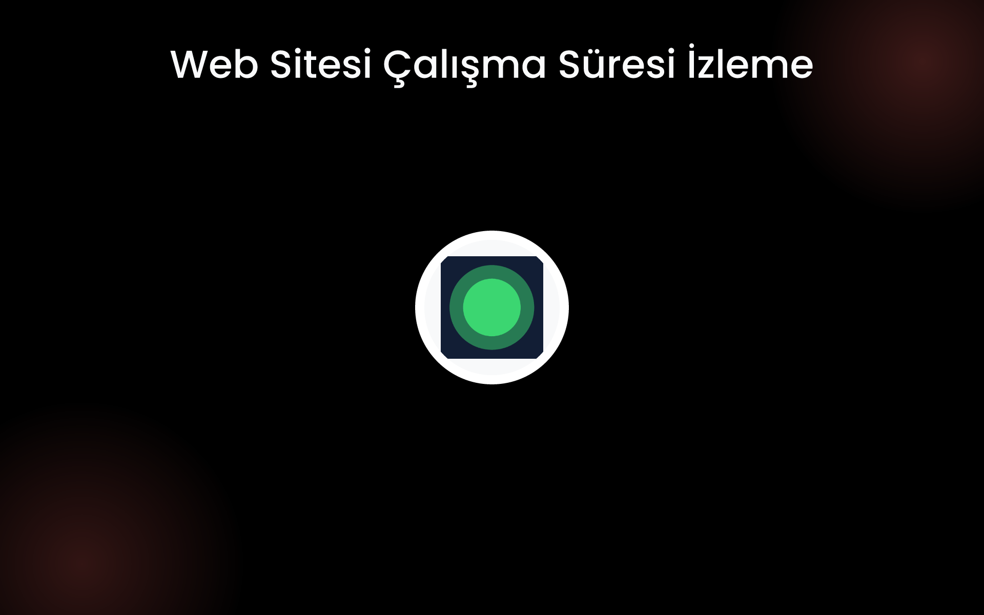 Web Sitesi Çalışma Süresi İzleme tools