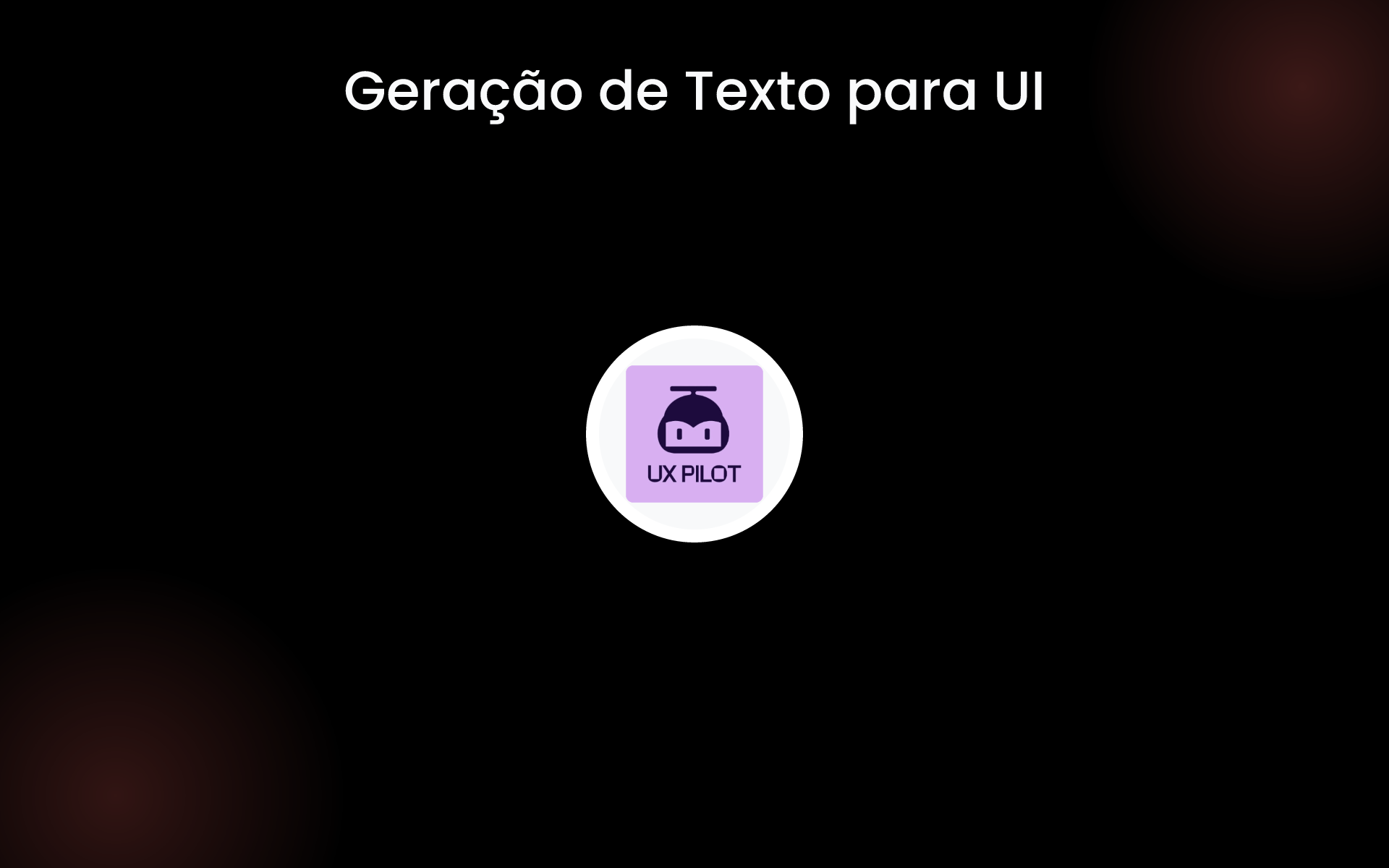 Geração de Texto para UI tools Geração de Texto para UI tools